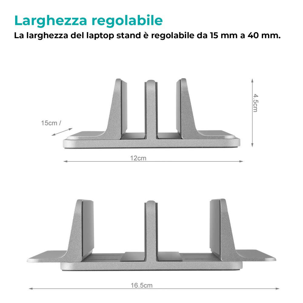 Due supporti per laptop argentati. Supporto superiore: 12 cm lungo, 4,5 cm alto. Supporto inferiore: 16,5 cm lungo. Testo: Larghezza regolabile, da 15 mm a 40 mm.