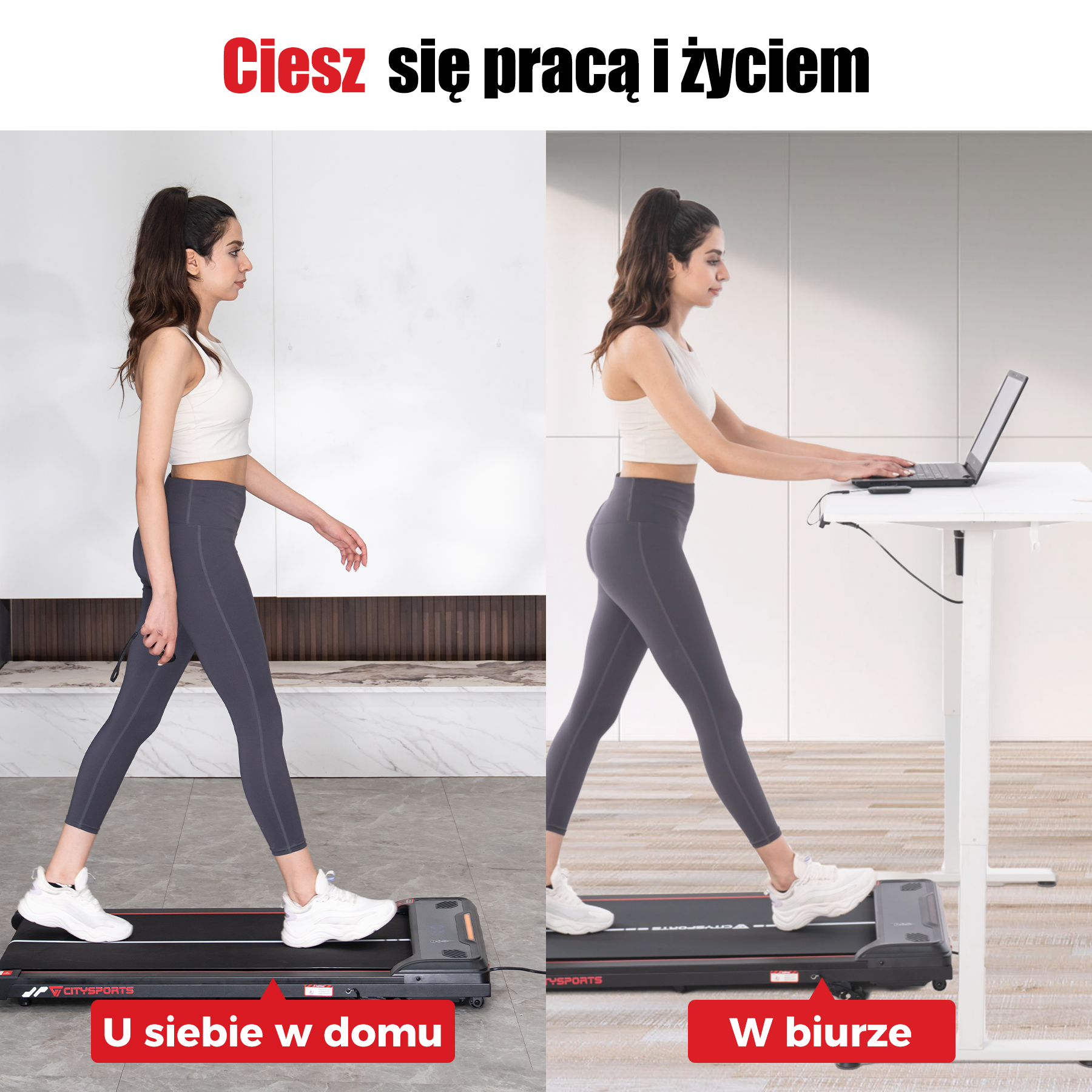 Kobieta idzie na bieżni w domu i w biurze, pracując na laptopie. Tekst: Ciesz się pracą i życiem.