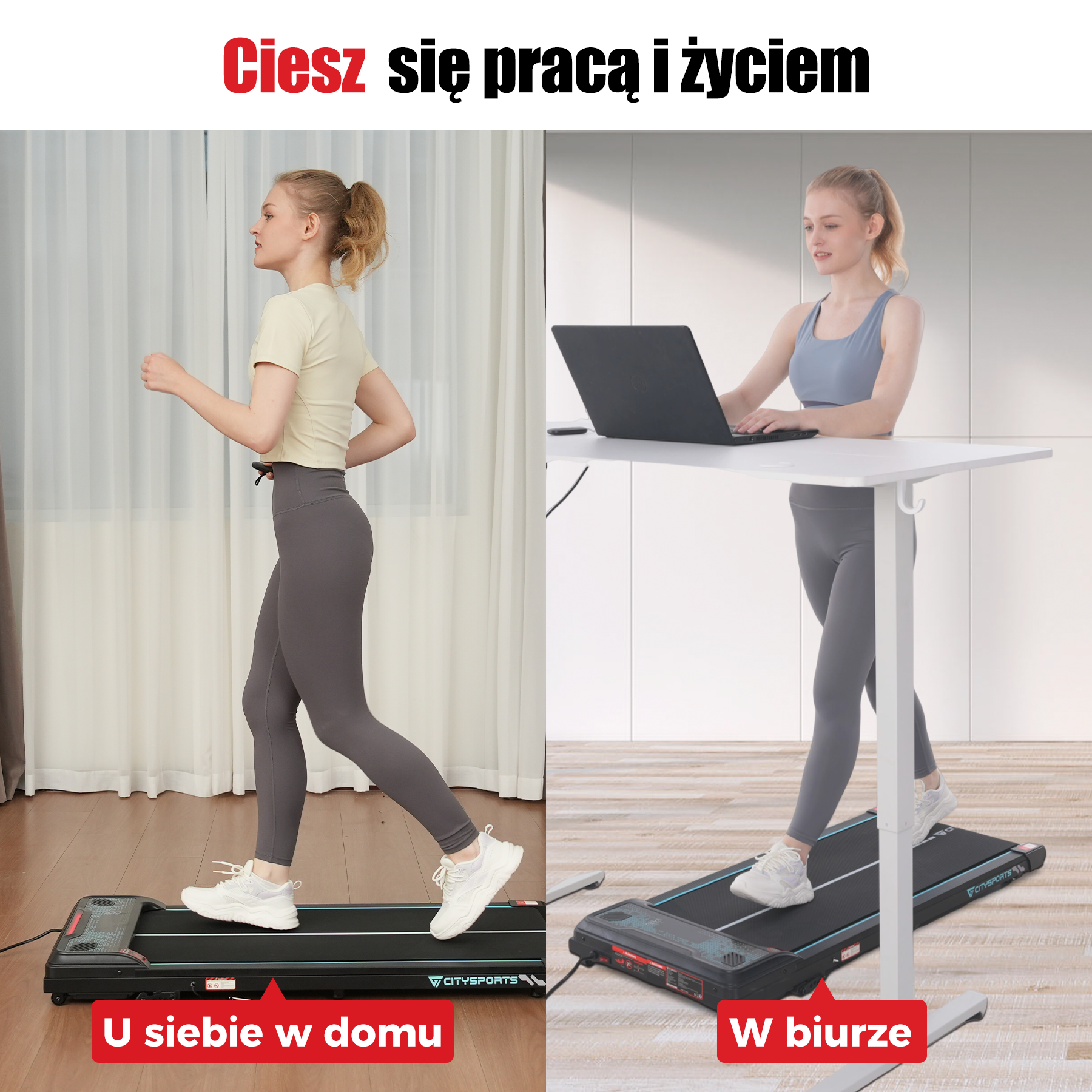 Obraz przedstawia dwie kobiety na bieżniach. Jedna biega w domu, druga pisze na laptopie w biurze. Tekst: 'Ciesz się pracą i życiem'.