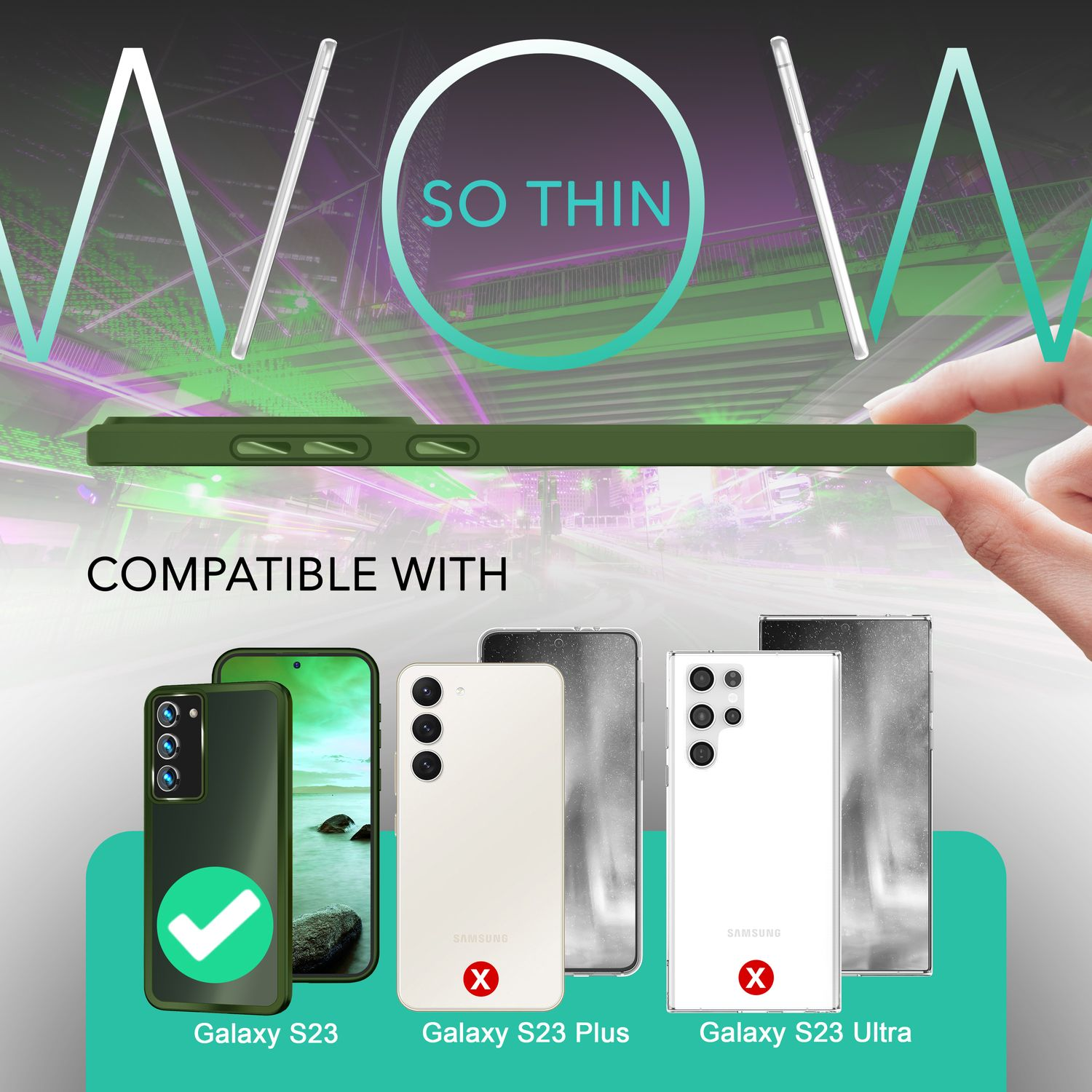 Eine olivgrüne Handyhülle wird von einer Hand gehalten. Darunter befinden sich drei Samsung-Telefone, Galaxy S23 mit einem Häkchen, S23 Plus und Ultra mit roten X-Markierungen.
