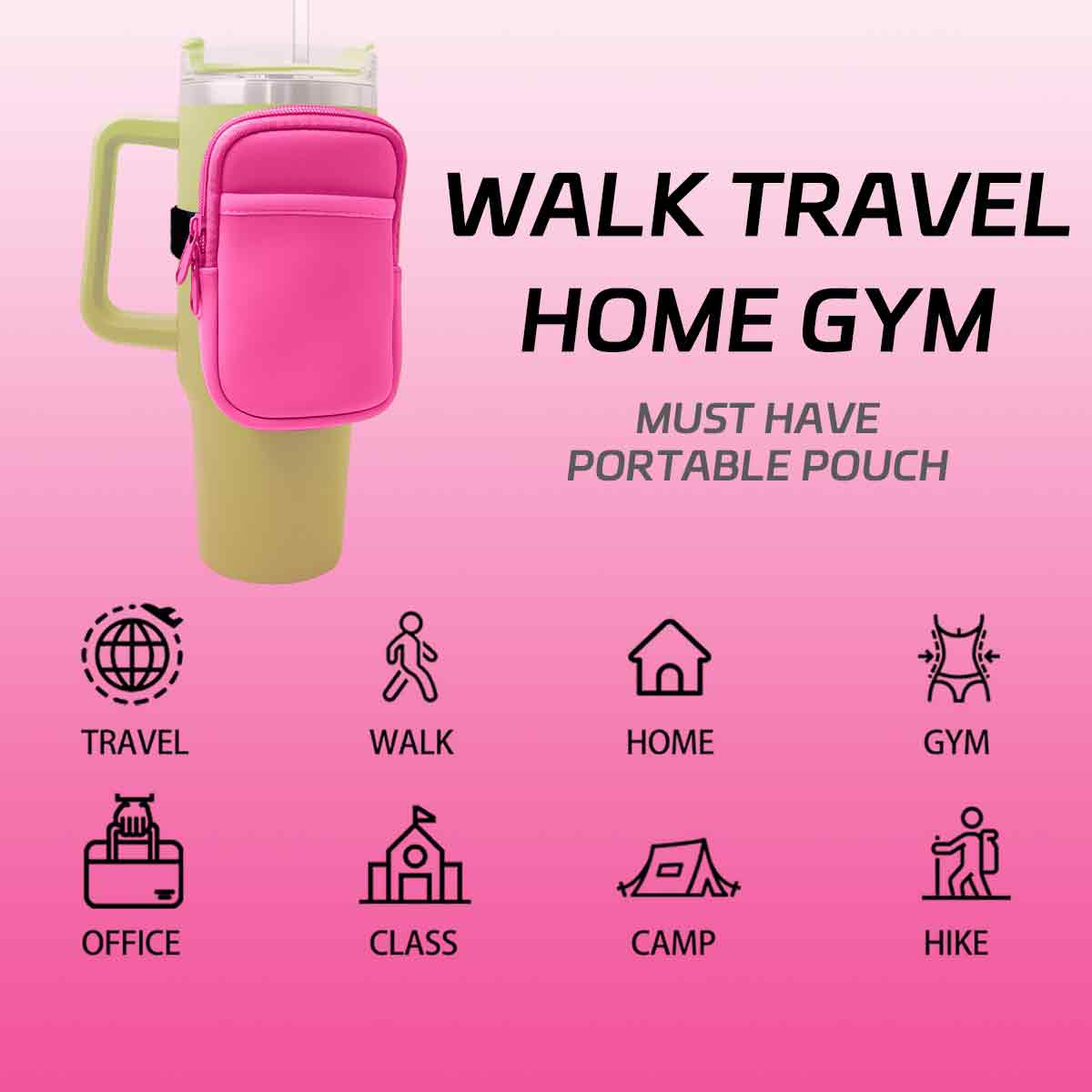 Ein pinkfarbener Beutel an einem grünen Becher. Text: 'WALK TRAVEL HOME GYM'. Symbole für Reisen, Gehen, Zuhause, Fitnessstudio, Büro, Klasse, Camp, Wandern.