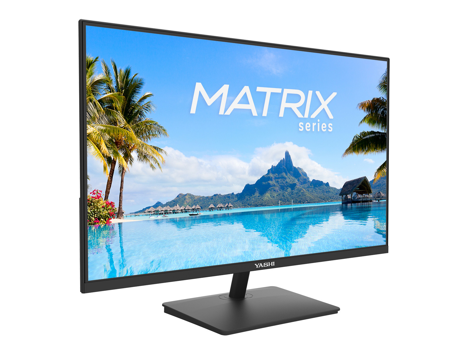 Un monitor YASHI mostra una scena tropicale con la scritta 'MATRIX series'. Sono visibili palme, bungalow sull'acqua e una montagna.