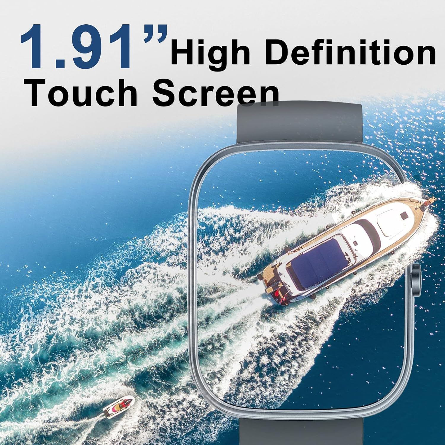 Smartwatch wyświetlający łódź na wodzie. Tekst mówi 1.91" High Definition Touch Screen. Na wodzie widać także skuter wodny.