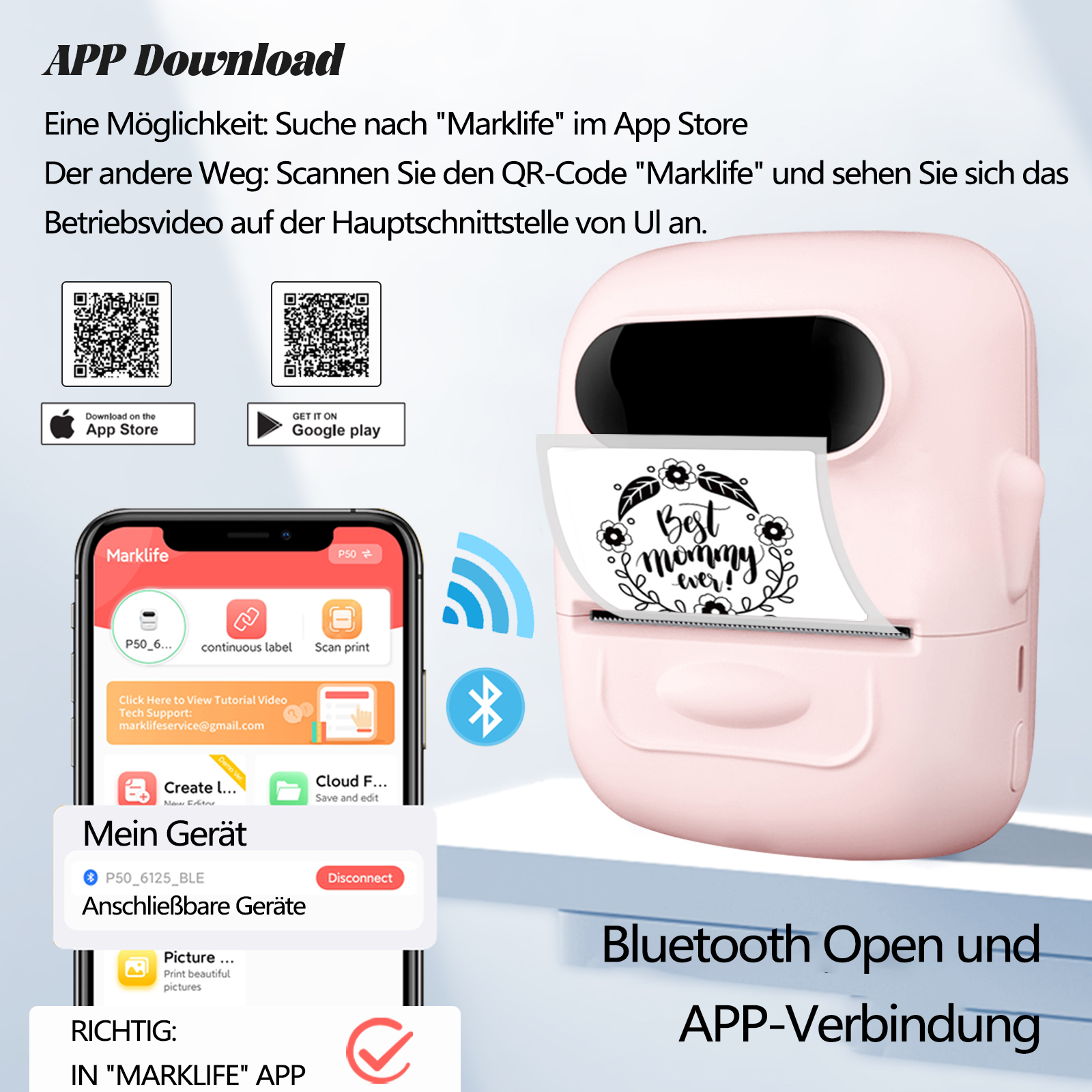Rosa Drucker mit "Best Mommy Ever"-Druck, Telefonbildschirm mit Marklife-App, Bluetooth und QR-Codes für App-Download.