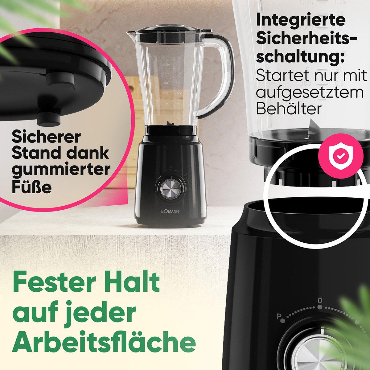 Ein schwarzer Mixer mit transparentem Behälter auf einer weißen Oberfläche. Text hebt Gummifüße und Sicherheitsmerkmale hervor.