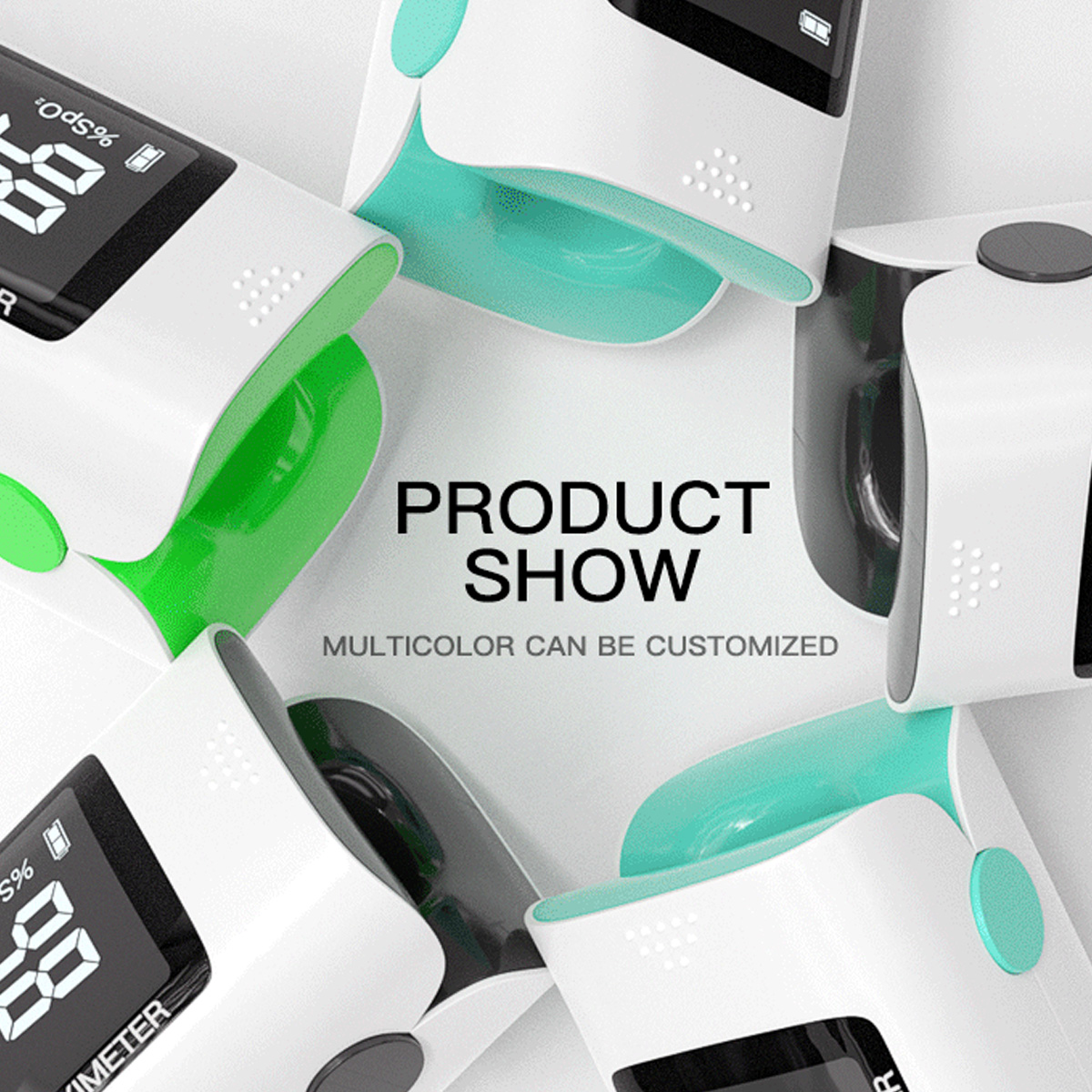 Mehrere weiße Pulsoximeter mit farbigen Innenräumen sind um einen zentralen Text angeordnet, der 'PRODUCT SHOW' und 'MULTICOLOR CAN BE CUSTOMIZED' lautet.