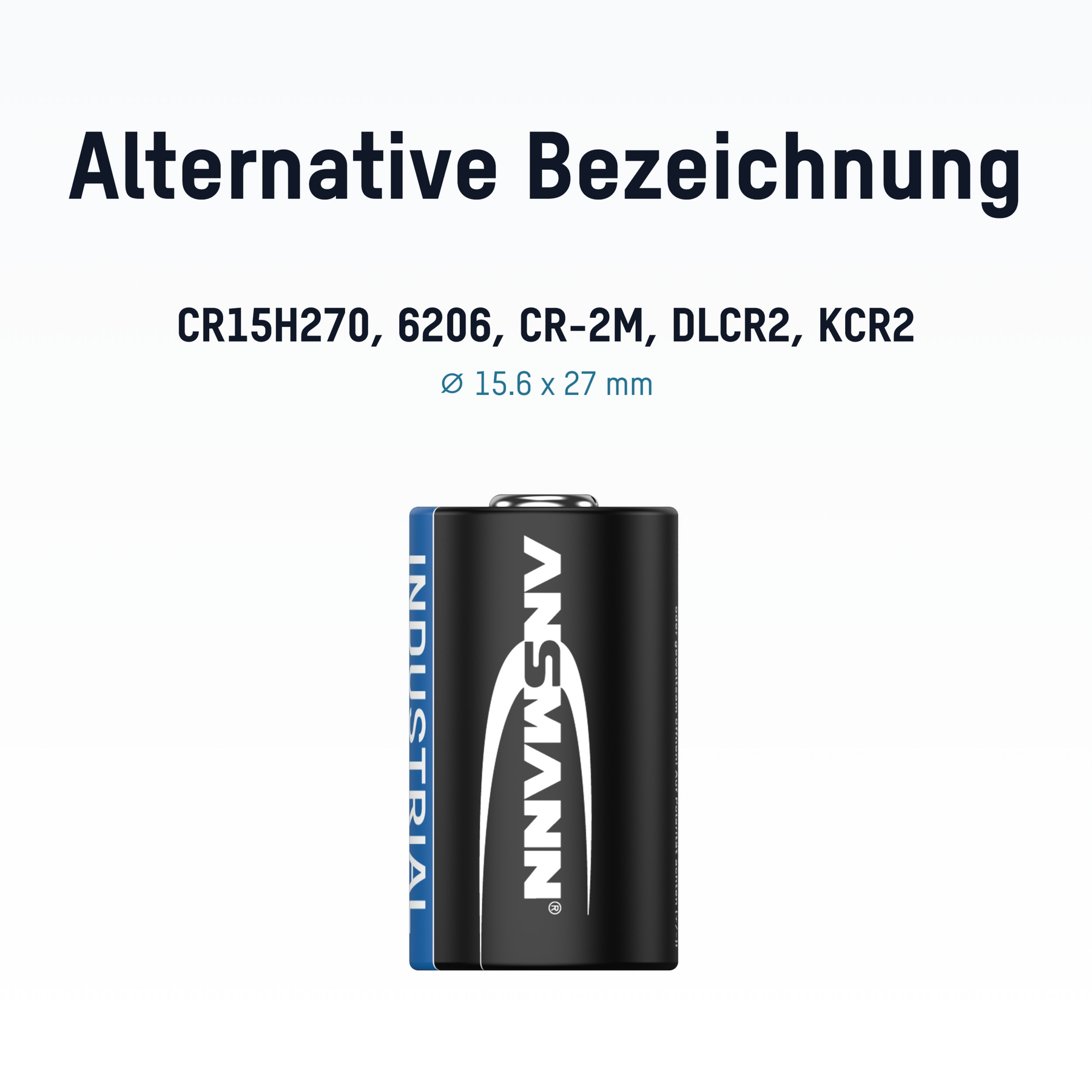 Una batteria con il logo ANSMANN. I testi includono CR15H270, 6206, CR-2M, DLCR2, KCR2. Dimensioni 15,6 x 27 mm.