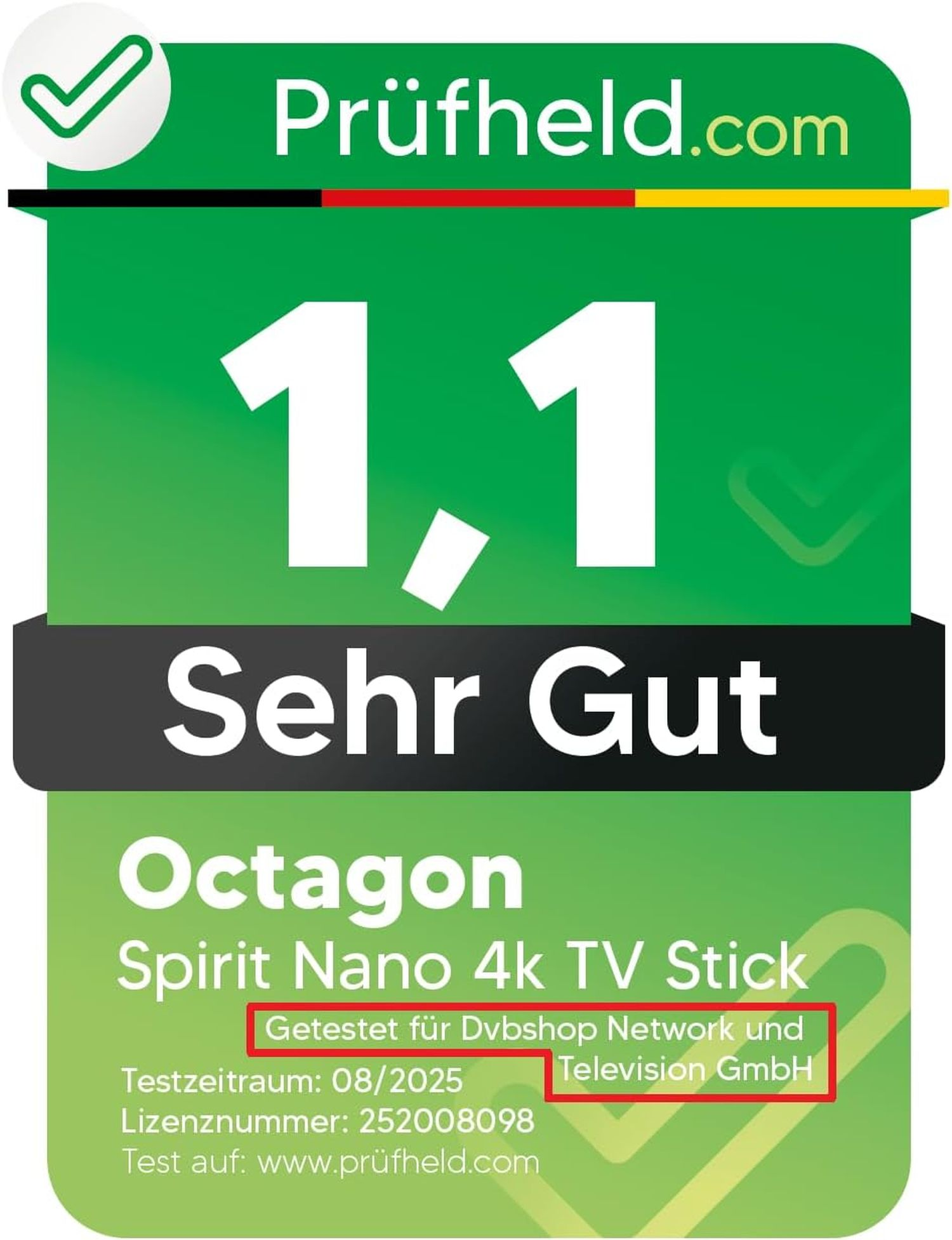 Ein grünes und weißes Logo zeigt eine Bewertung von 1,1. Der Text enthält 'Sehr Gut', 'Octagon Spirit Nano 4k TV Stick' und 'Prüfheld.com'.