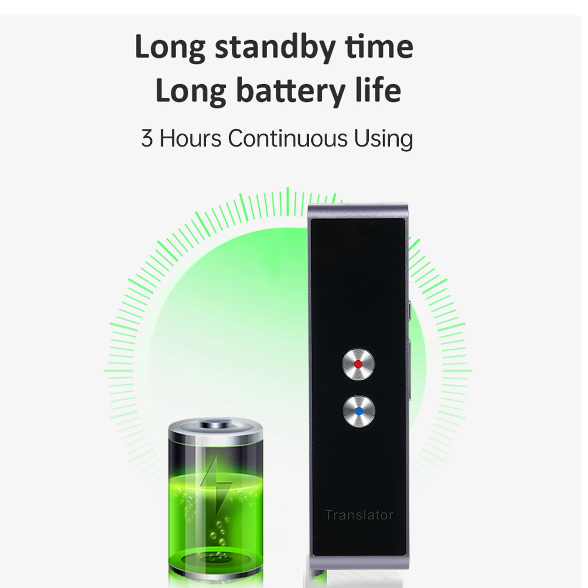 Das Bild zeigt ein Übersetzungsgerät und ein Batteriesymbol. Text sagt: 'Lange Standby-Zeit, lange Akkulaufzeit, 3 Stunden Dauerbetrieb'.