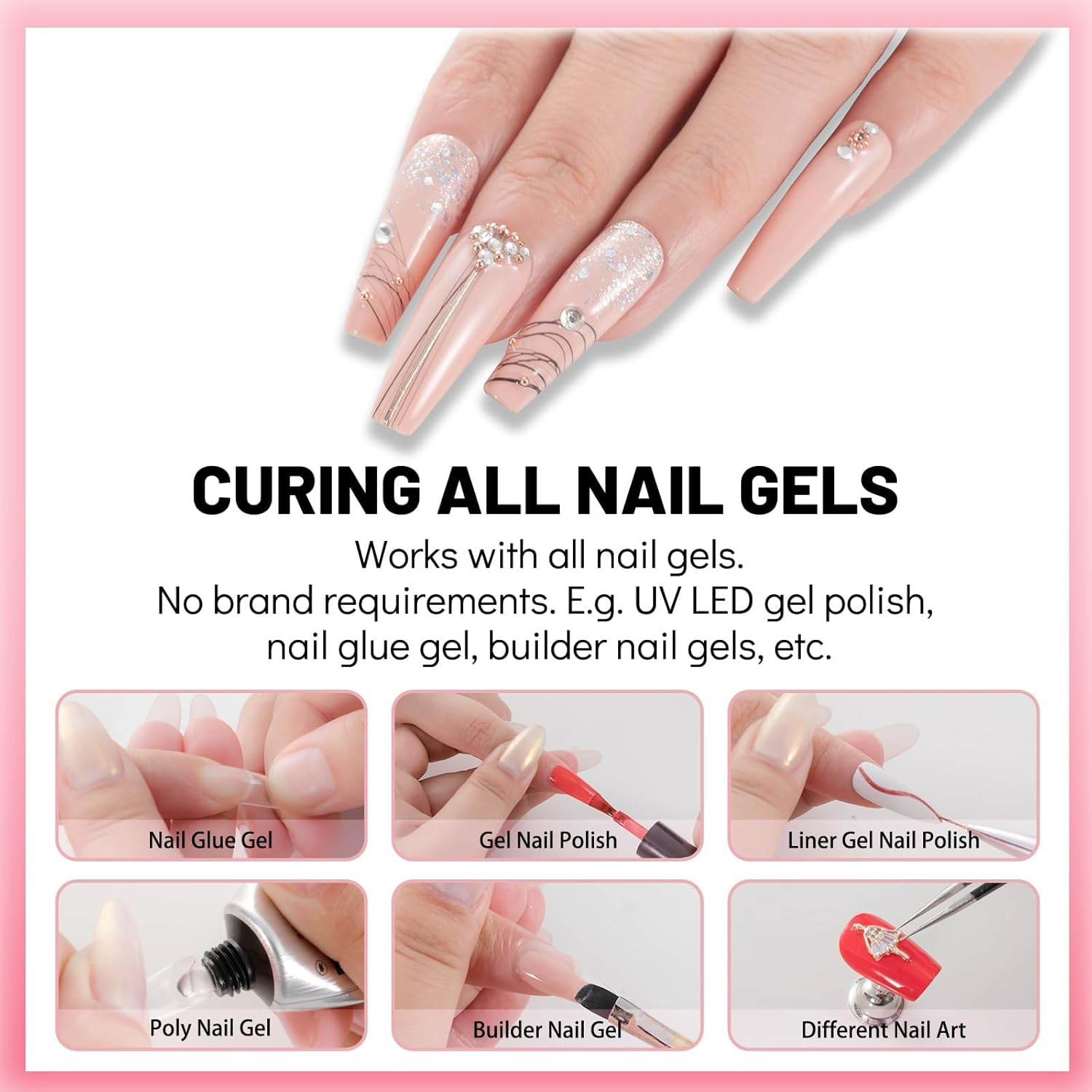 Eine Hand mit langen, verzierten Nägeln wird gezeigt. Der Text lautet 'CURING ALL NAIL GELS', und Beispiele wie Nagelkleber und Builder-Nagelgele sind abgebildet.