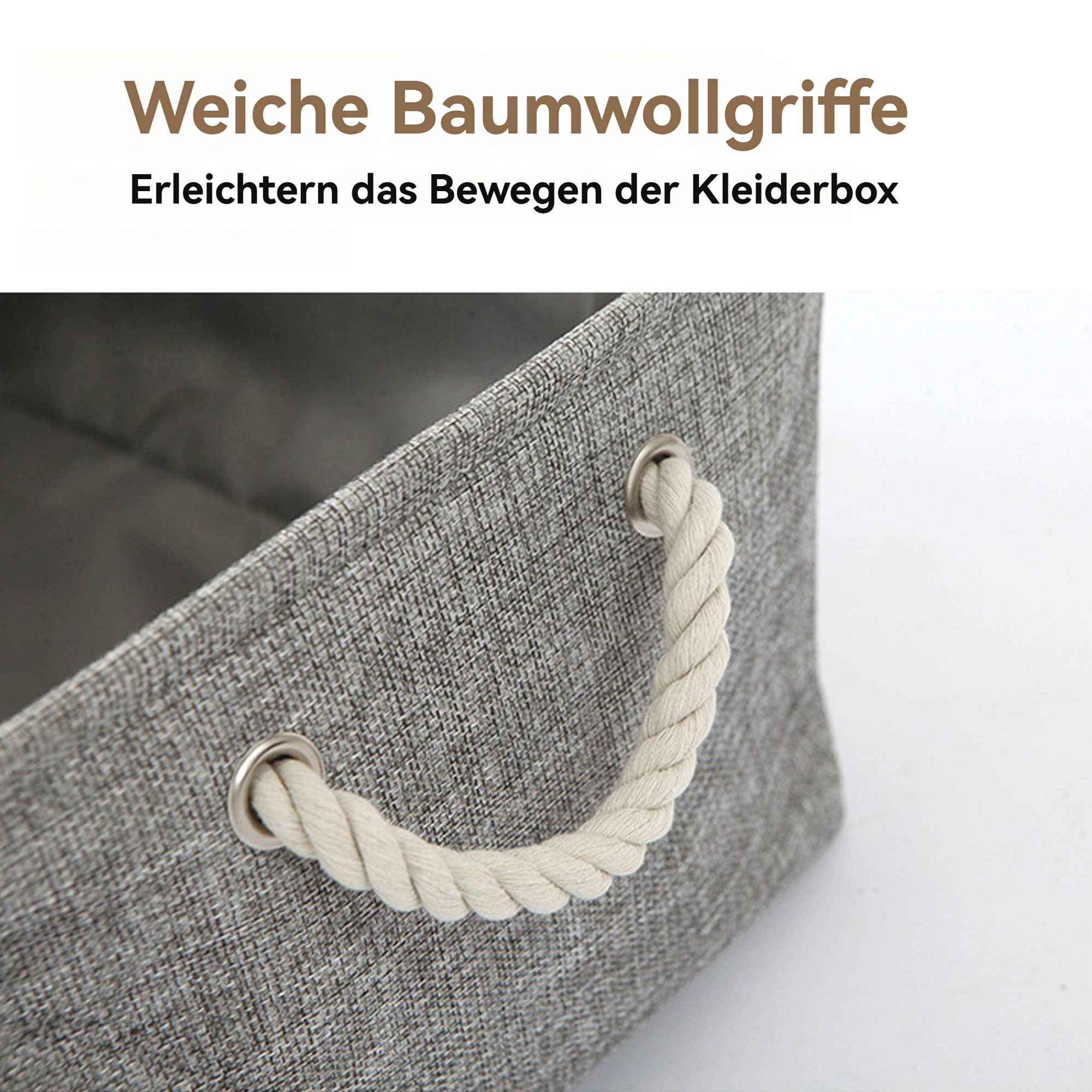 Nahaufnahme einer grauen Aufbewahrungsbox mit einem weißen Seilgriff. Der Text oben lautet 'Weiche Baumwollgriffe'.