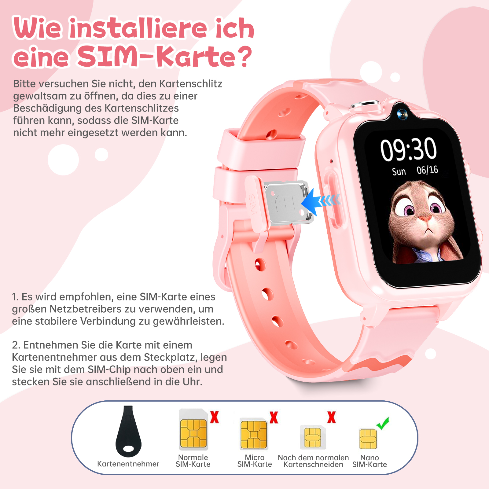 Rosa Smartwatch mit geöffnetem SIM-Kartensteckplatz. Bildschirm zeigt Zeit und Hasen. Anweisungen und SIM-Kartentypen.