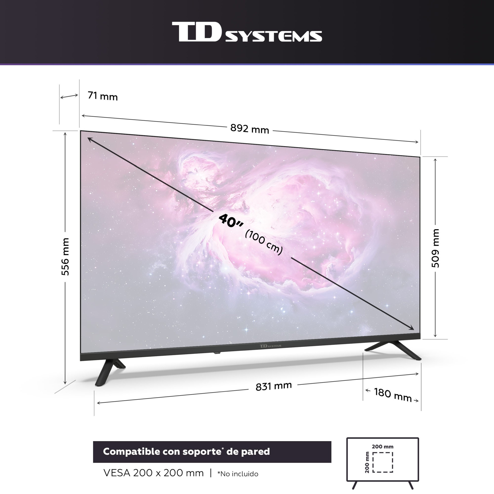 TV TD Systems de 40 pulgadas con imagen de galaxia. Se muestran dimensiones y detalles de montaje VESA.