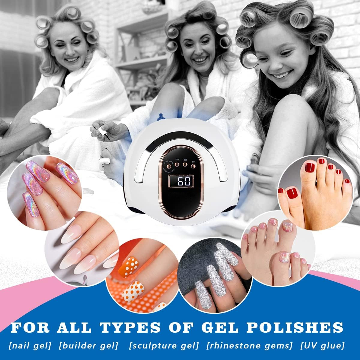 Drei Frauen mit Lockenwicklern, eine trägt Nagellack auf. Verschiedene Nagelkunstbeispiele umgeben eine UV-Lampe, Werbetext: "FÜR ALLE ARTEN VON GELPOLITUREN".