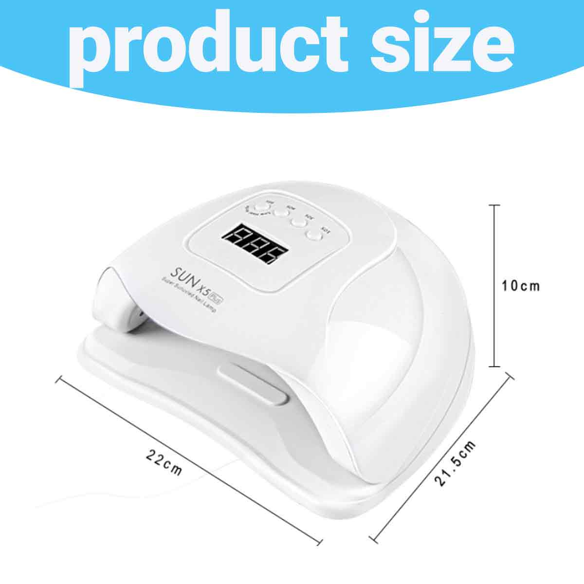 Weiße SUN X5 Nagellampe mit Größenangaben. Sie hat eine digitale Anzeige und Bedientasten. Der Text oben lautet 'Produktgröße'.