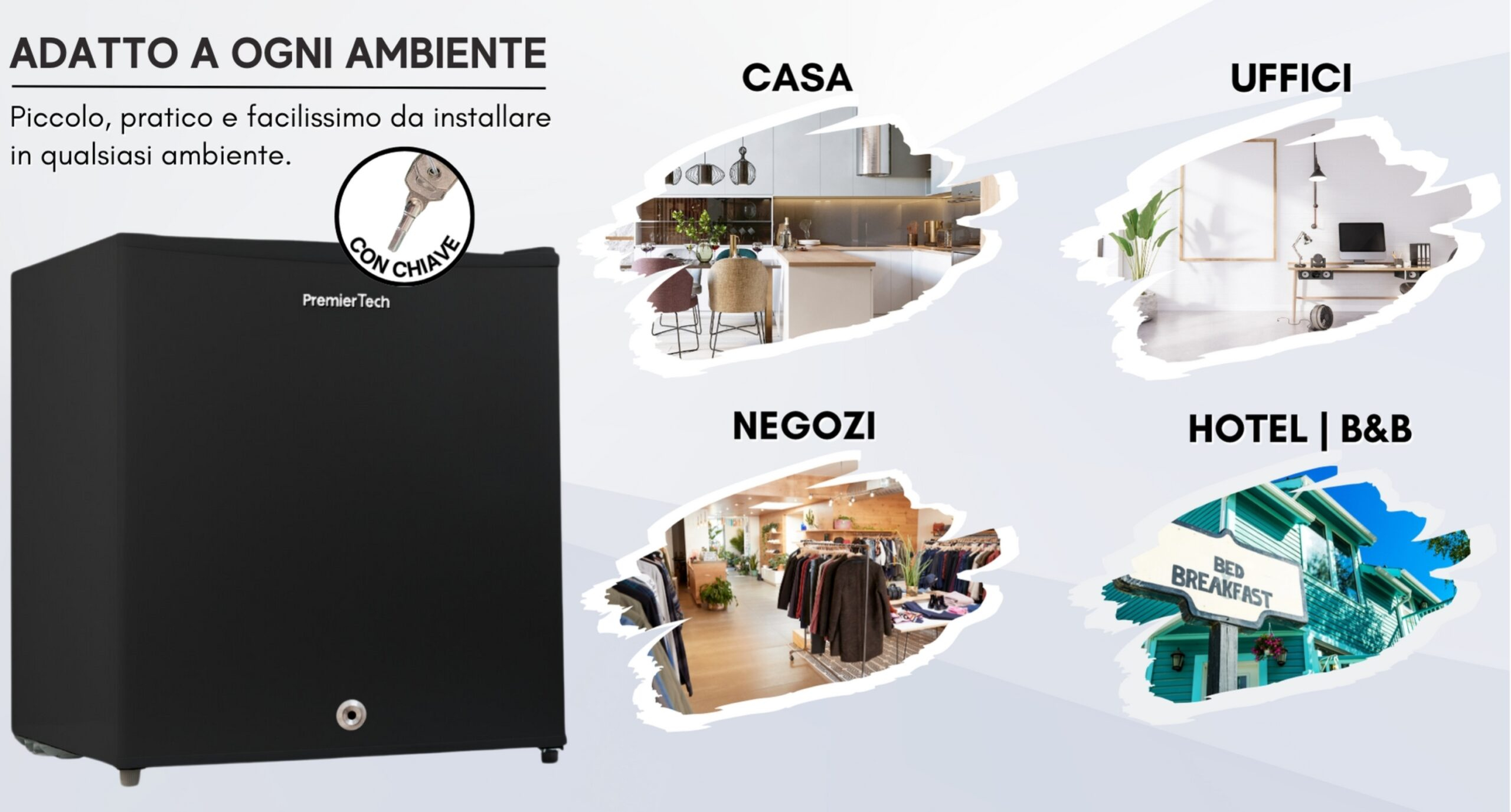 Mini-frigorifero nero con icona chiave, e scene di cucina, ufficio, negozio, e B&B. Testo: 'Adatto a ogni ambiente'.
