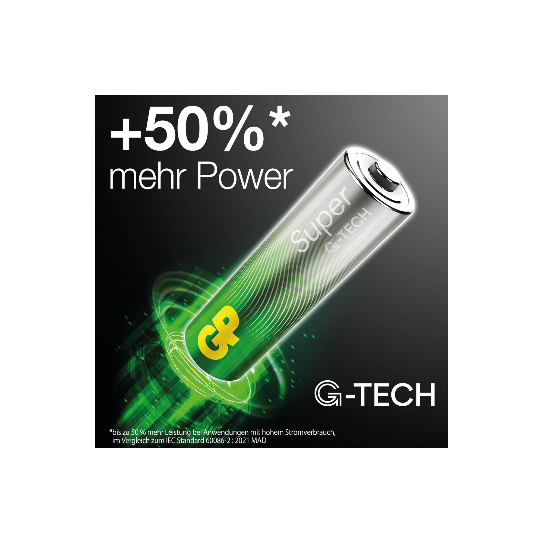 Eine AA-Batterie mit dem Text "Super G-TECH" ist abgebildet. Das Bild zeigt einen Anspruch von +50 % mehr Leistung.