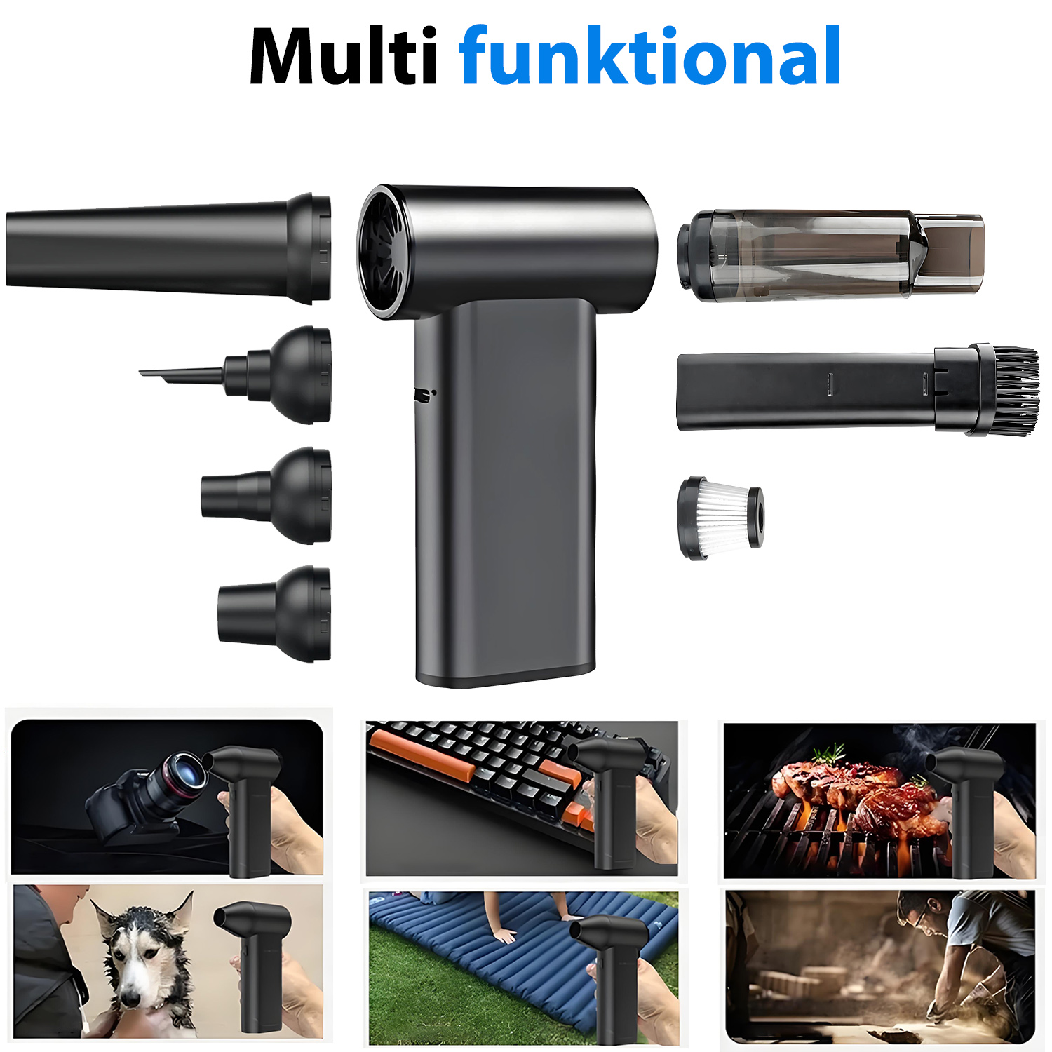 Ein multifunktionales schwarzes Gerät mit verschiedenen Aufsätzen. Enthält Anwendungsbeispiele: Reinigen einer Kamera, Tastatur und Aufblasen einer Matratze.