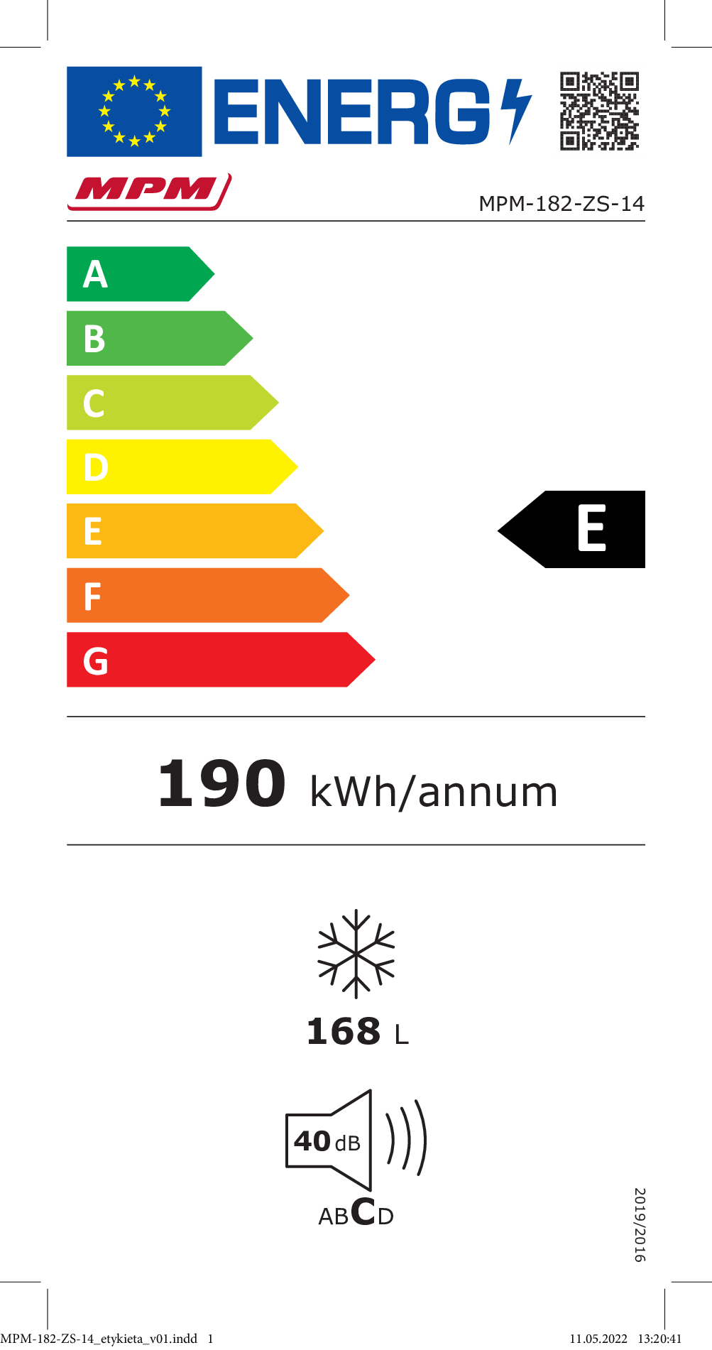 Etykieta energetyczna pokazująca skalę efektywności energetycznej od A do G. Pokazuje ocenę E. Zawiera dane dotyczące zużycia energii, pojemności i hałasu.