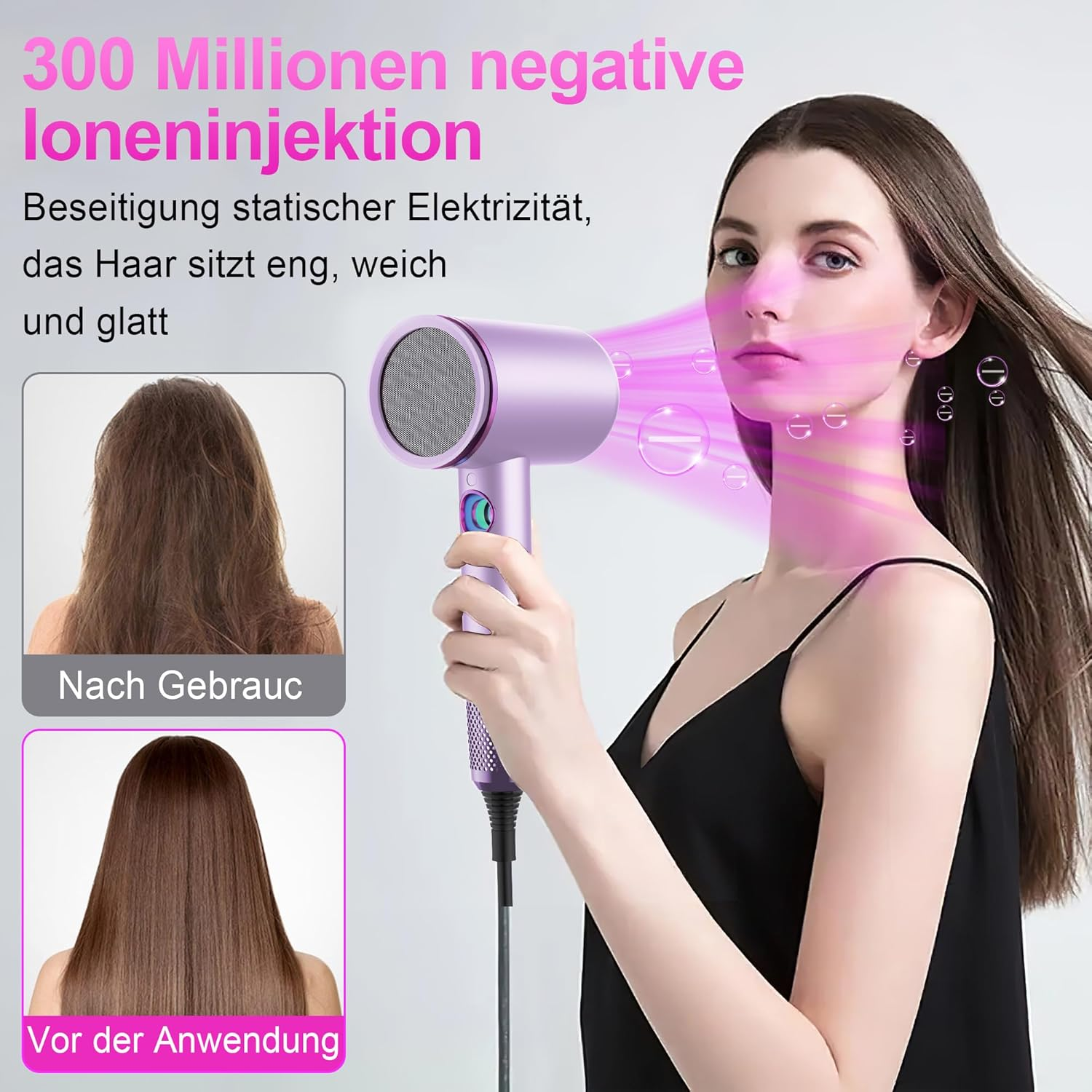 Eine Frau hält einen lilafarbenen Haartrockner. Das Bild zeigt Haare vor und nach der Anwendung. Text enthält '300 Millionen negative Ioneninjektion'.