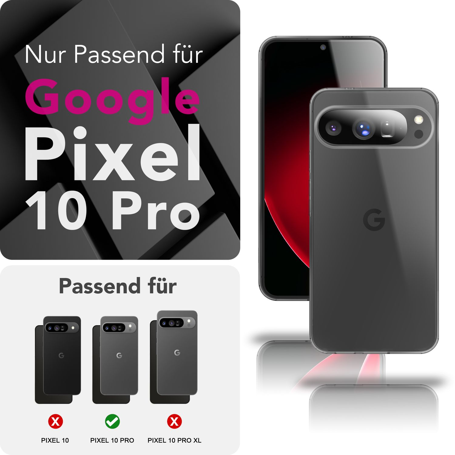 Das Bild zeigt eine Handyhülle für Google Pixel 10 Pro. Es hebt die Kompatibilität hervor und zeigt Telefone mit einem Häkchen an.