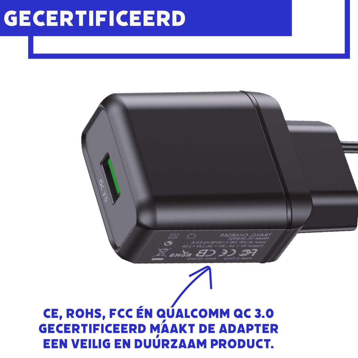 Zwarte adapter met groene QC 3.0 poort. Tekst: CE, ROHS, FCC, Qualcomm QC 3.0 gecertificeerd, waardoor de adapter veilig en duurzaam is.