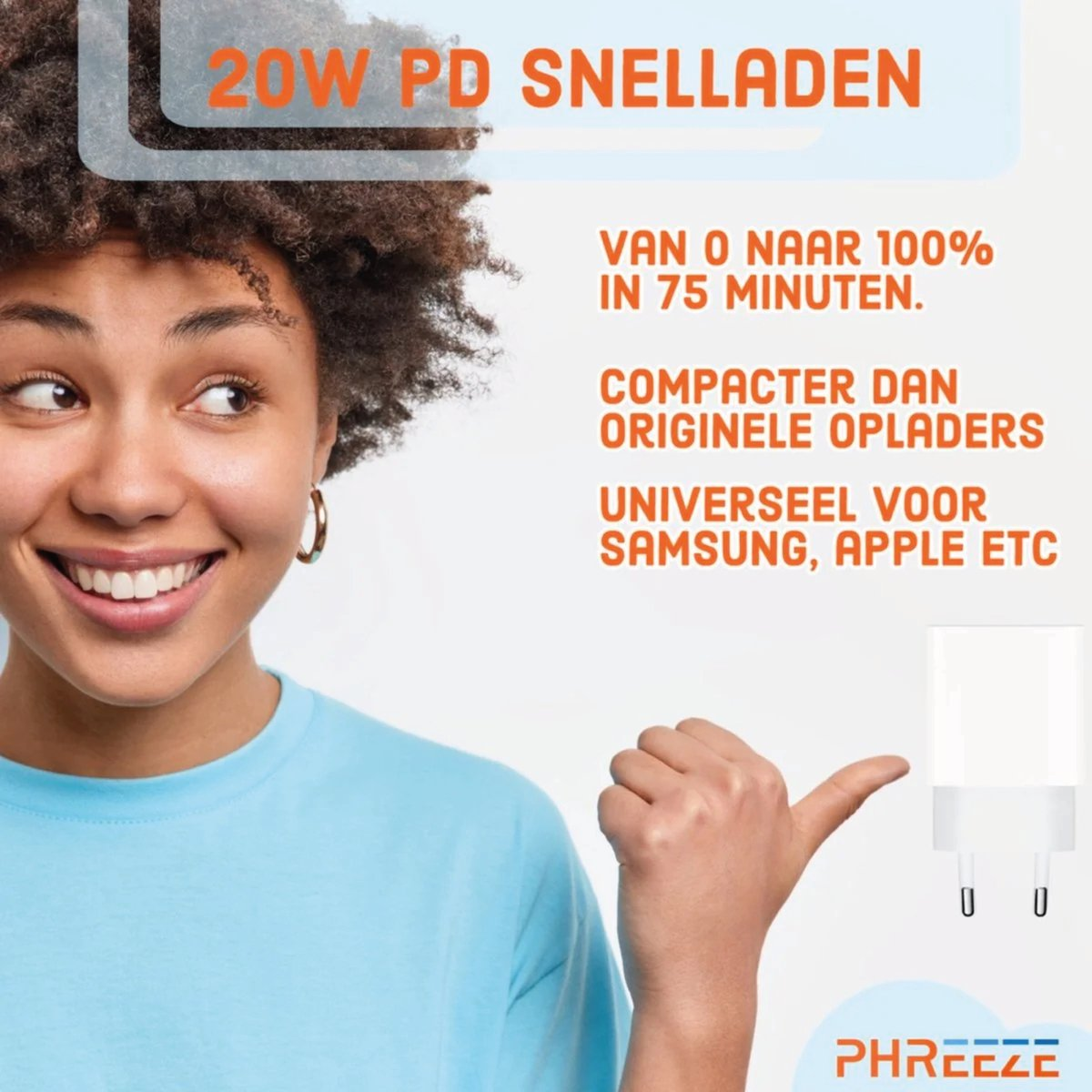 Een lachende vrouw wijst naar een witte oplader. Tekst: '20W PD SNELLADEN', '0 tot 100% in 75 minuten' en 'Universeel'.