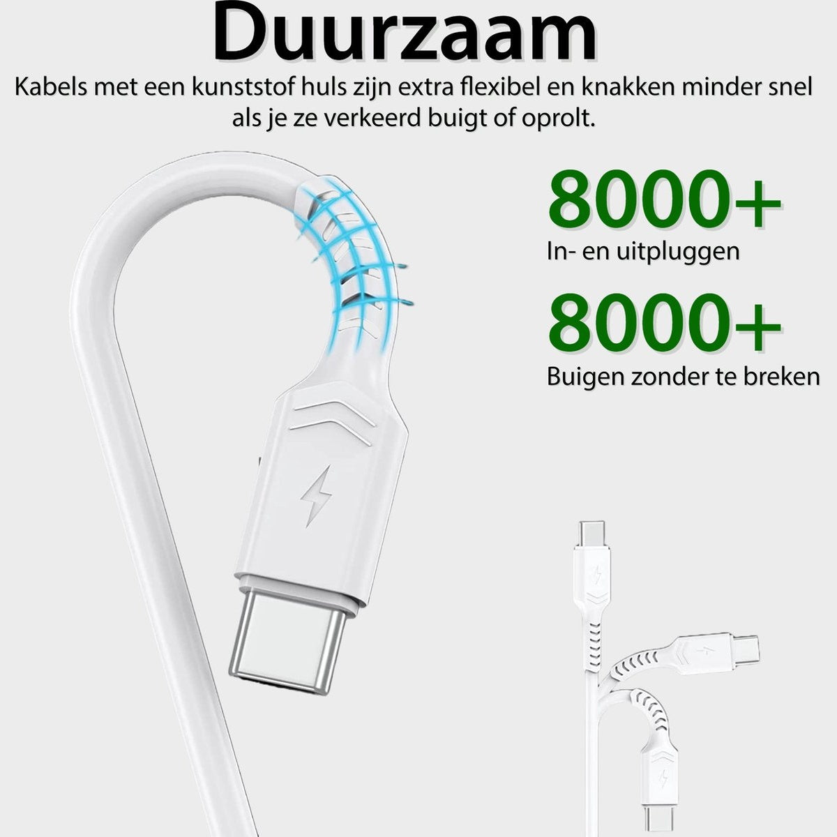White USB-C cable with the text 'Duurzaam' and '8000+' for in-and-out plugging and bending.