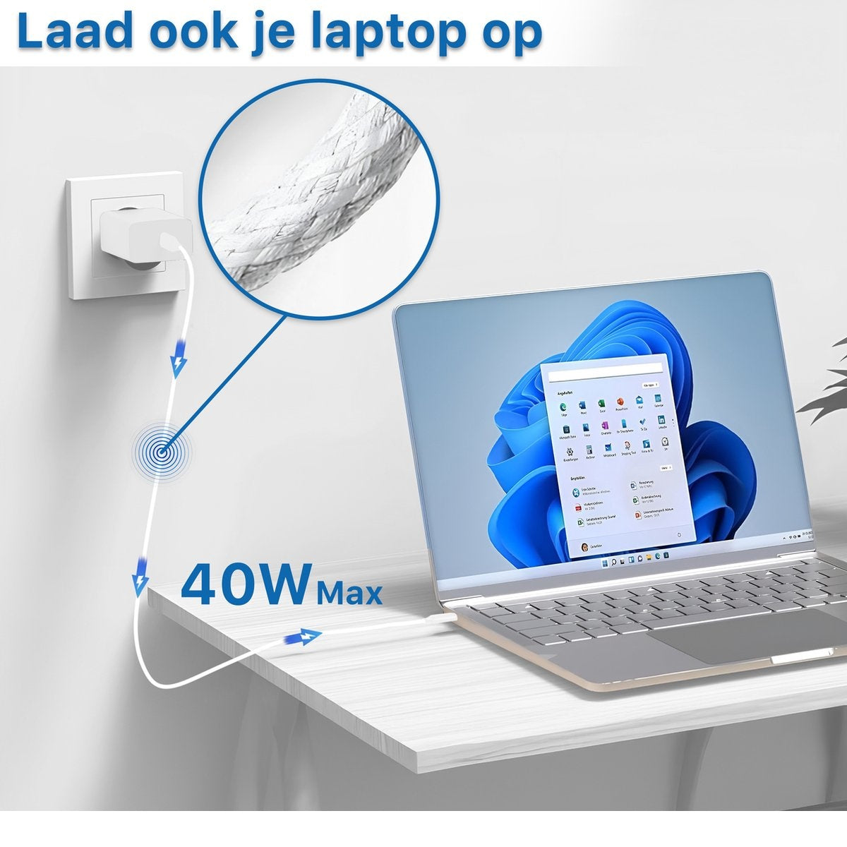 Een laptop laadt op via een stopcontact. Tekst: 'Laad ook je laptop op' en '40W Max'.