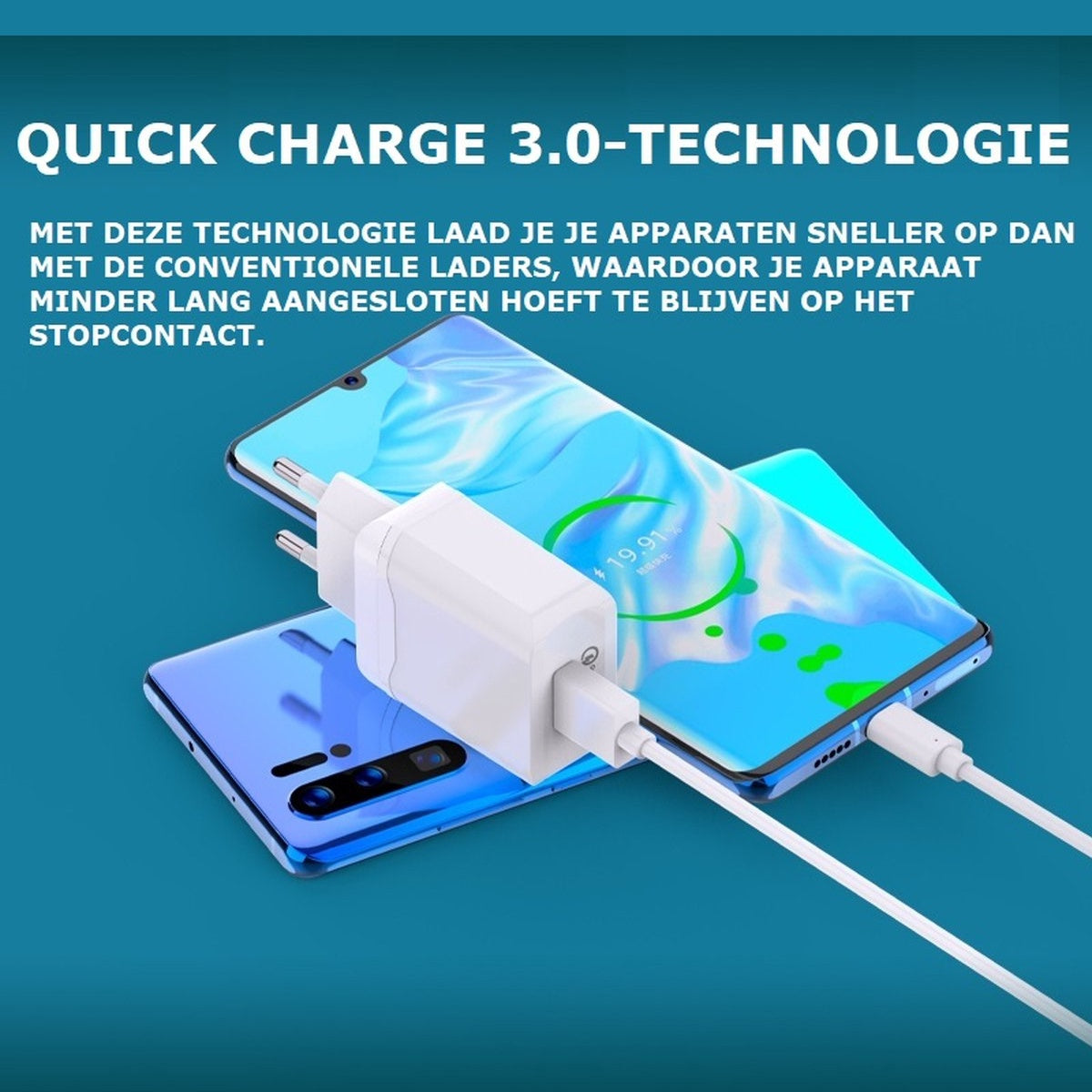 Twee blauwe smartphones met opladers aangesloten. Witte oplader op de voorgrond. Tekst in het Nederlands: Quick Charge 3.0.