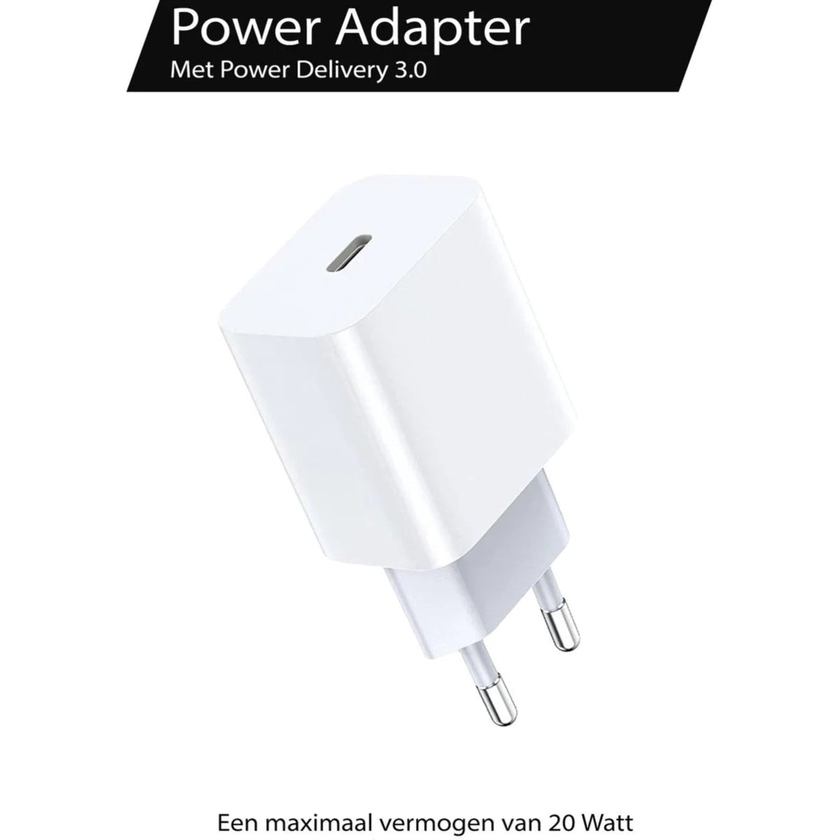 Witte voedingsadapter met twee pinnen. Boven staat "Power Adapter" en "Met Power Delivery 3.0". Onderaan staat "Een maximaal vermogen van 20 Watt".