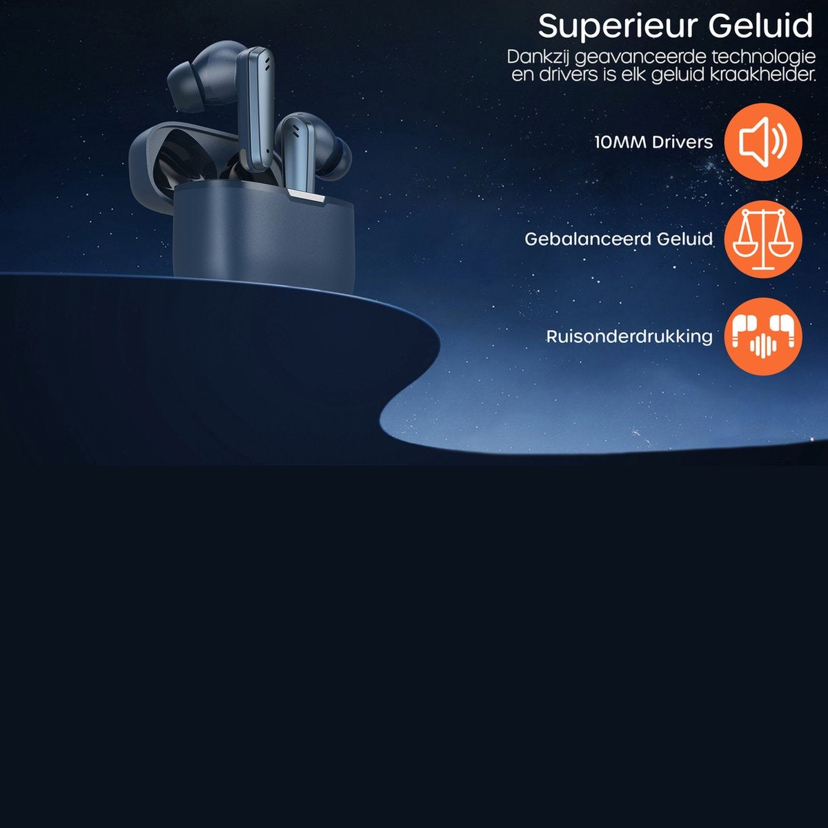 Earbuds in charging case. Text: Superior Sound, 10MM Drivers, Balanced Sound, Noise Reduction, all on a dark blue background.