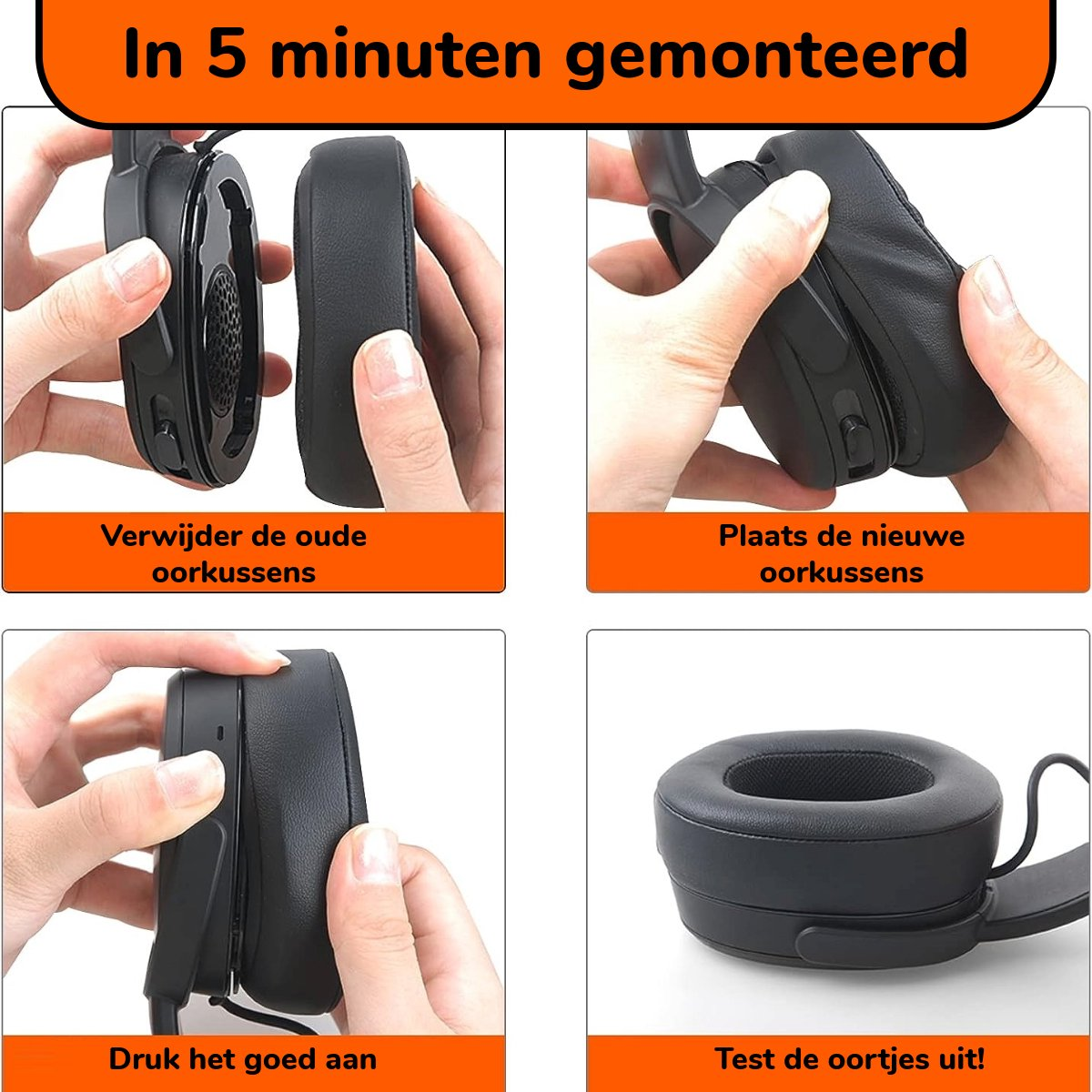 Instructies voor het vervangen van oorkussens van een koptelefoon. Handen tonen het verwijderen van oude en het aanbrengen van nieuwe kussens. Teksten: Verwijder, Plaats, Druk, Test.