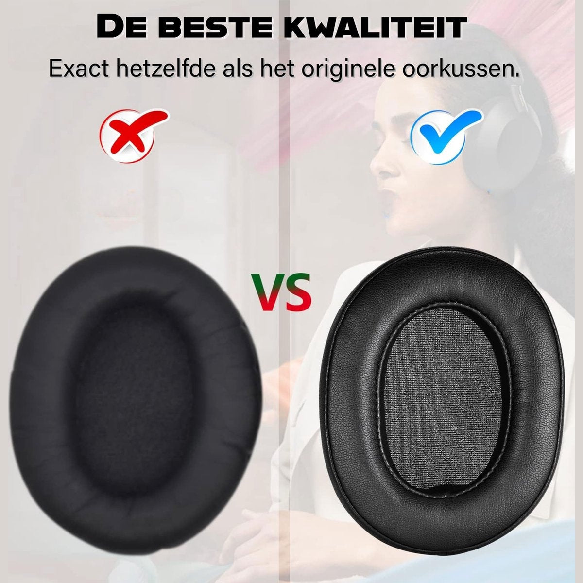 Comparison of ear cushions. One is marked with a red cross, the other with a blue checkmark. A person is wearing headphones in the background.