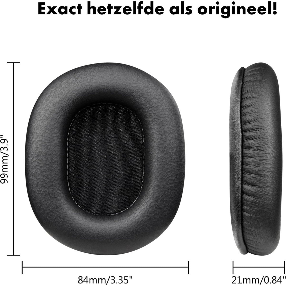 Zwarte oorkussens voor hoofdtelefoons, één vooraanzicht en één zijaanzicht, met afmetingen. Tekst bovenaan: 'Exact hetzelfde als origineel!'
