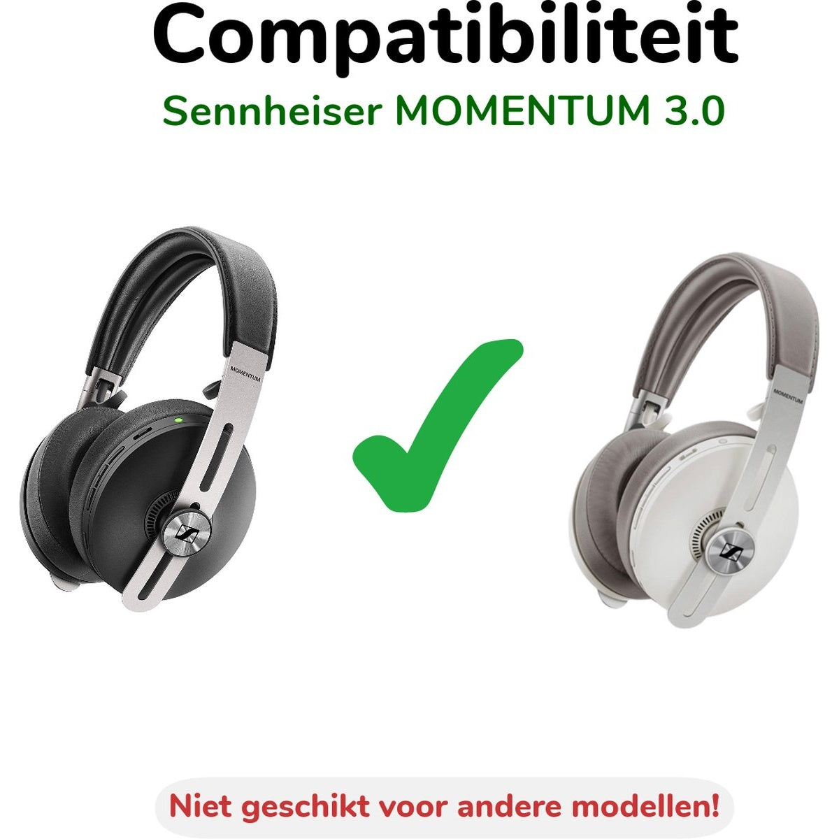 Afbeelding toont twee Sennheiser Momentum 3.0 koptelefoons. Eén zwart, één wit. Een groene vink geeft compatibiliteit aan. Tekst geeft compatibiliteit aan.