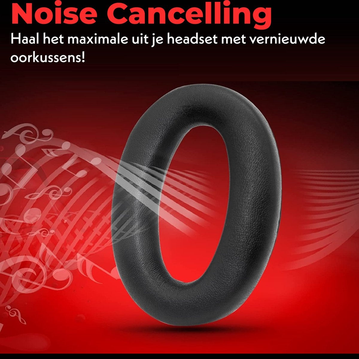 Afbeelding toont een zwart cirkelvormig oorkussen op een rode achtergrond met muzieknoten. Tekst luidt 'Noise Cancelling'.