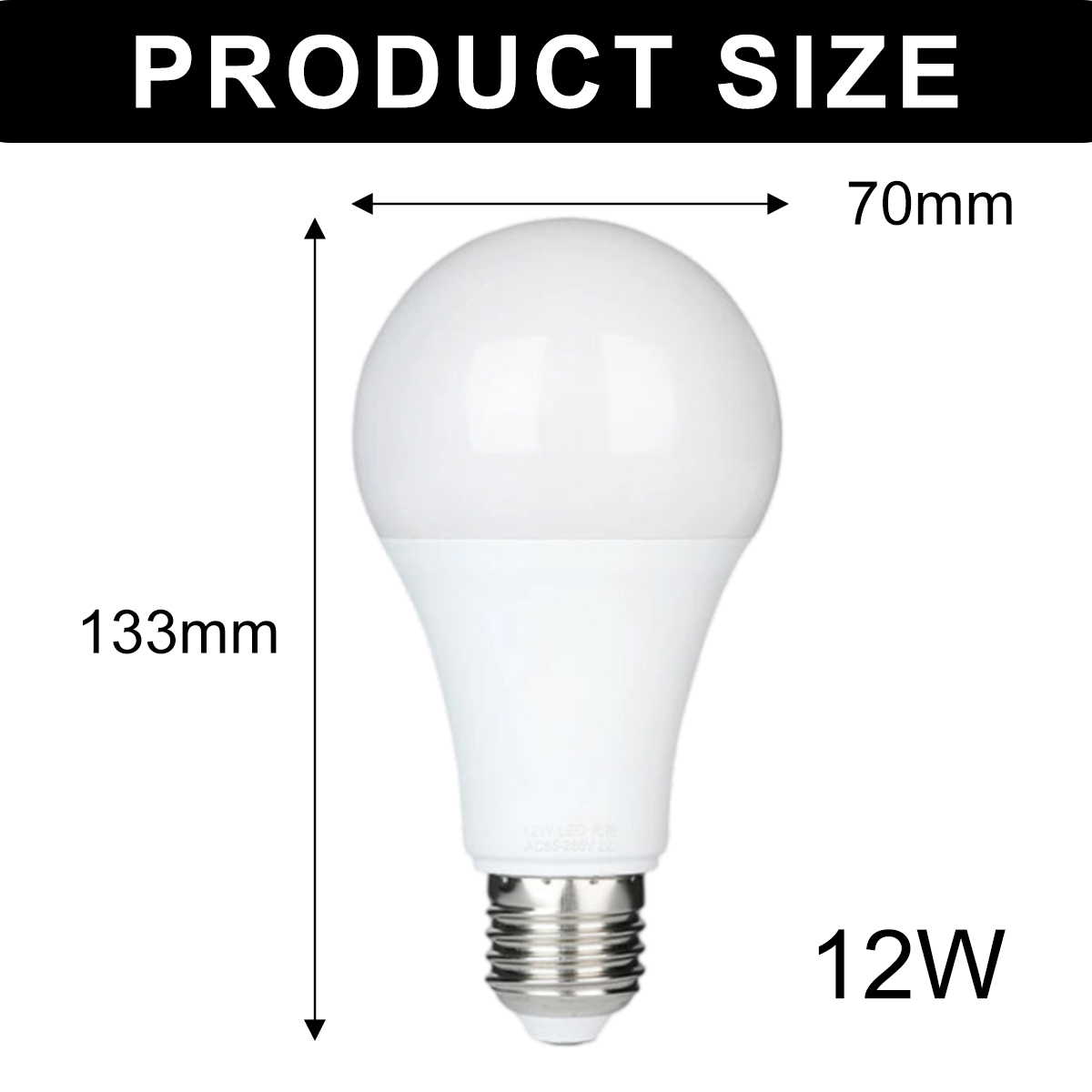 Eine weiße LED-Glühbirne mit den angegebenen Abmessungen: 133 mm Höhe, 70 mm Breite und 12 W Leistung. Produktgröße wird angezeigt.