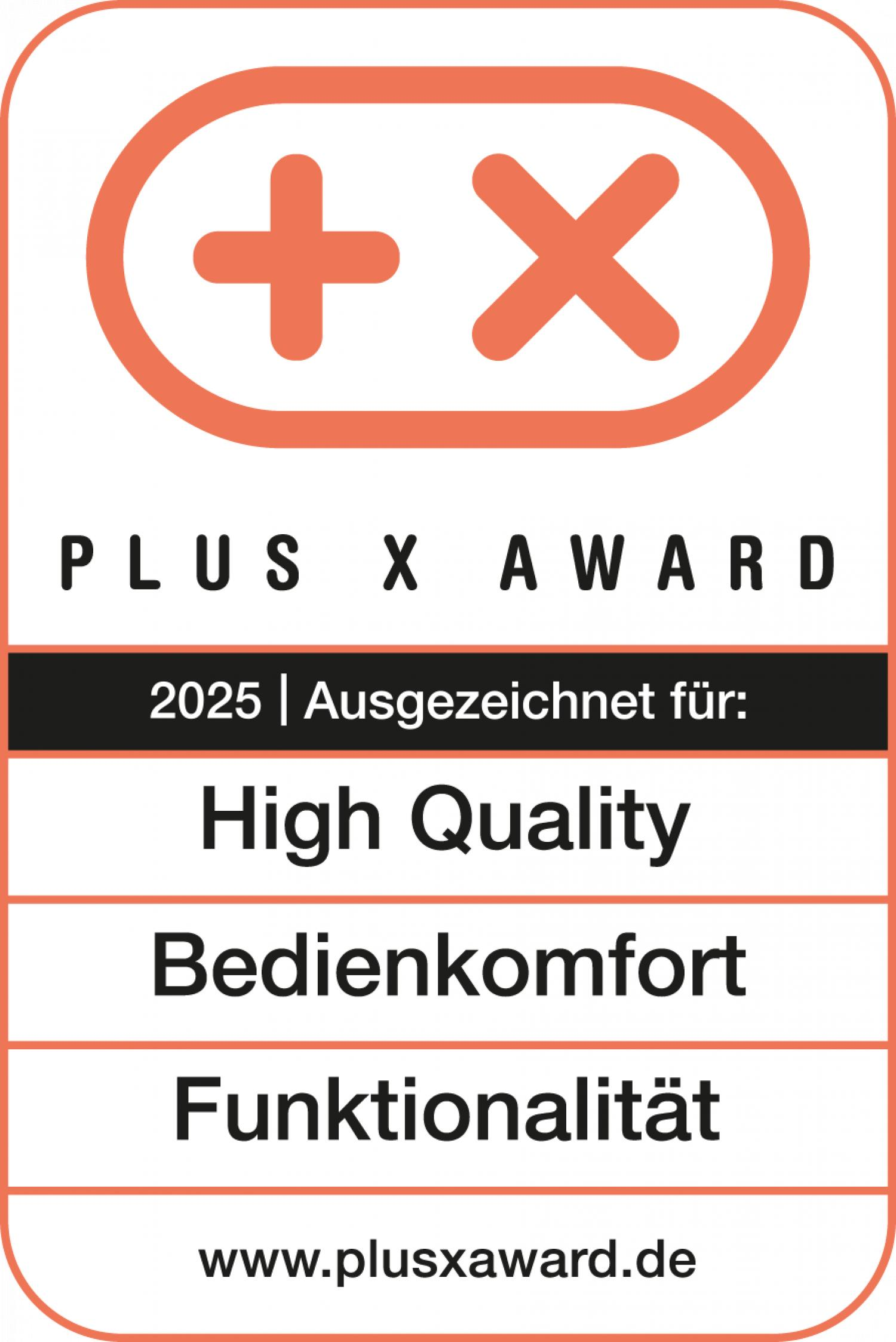 Orange Plus X Award Logo mit Plus- und X-Symbol. Text: 'PLUS X AWARD', 'High Quality', 'Bedienkomfort', 'Funktionalität'.