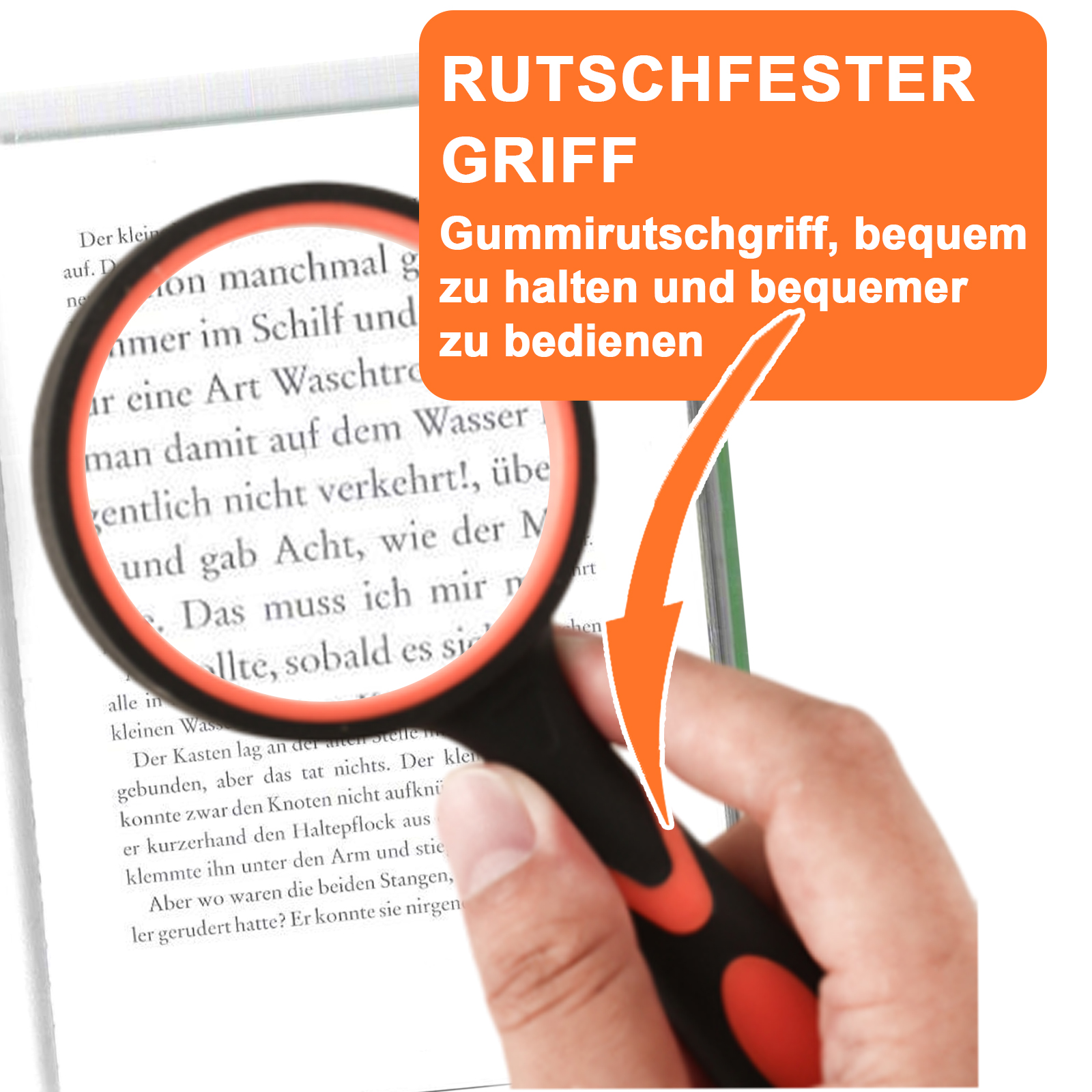 Hand hält eine Lupe über Text. Ein oranges Schild sagt "rutschfester Griff". Der Griff ist schwarz und rot.