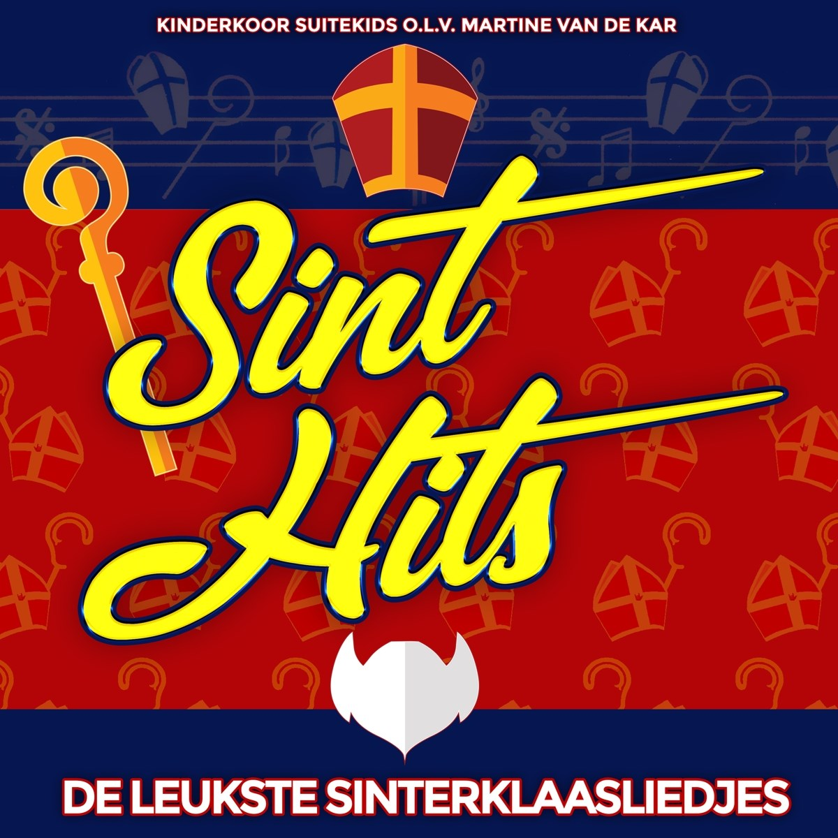Poster met 'Sint Hits' titel. Sinterklaasmuts en staf. Rode achtergrond met witte baard illustratie. Tekst: De Leukste Sinterklaasliedjes.