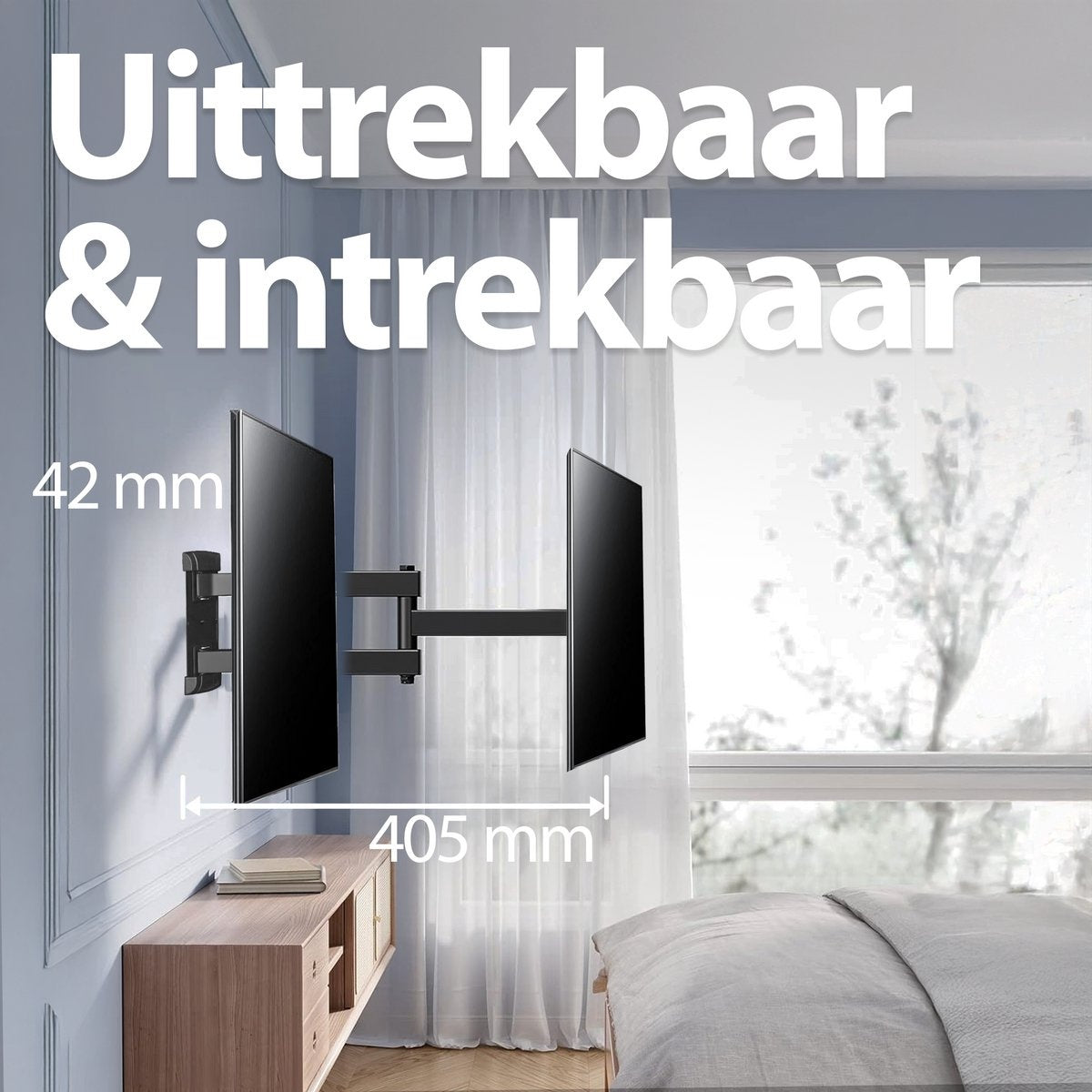 Een aan de muur gemonteerde tv met een uitschuifbare en intrekbare beugel. Afmetingen: 42 mm en 405 mm. Naast een kast en een raam met bed.