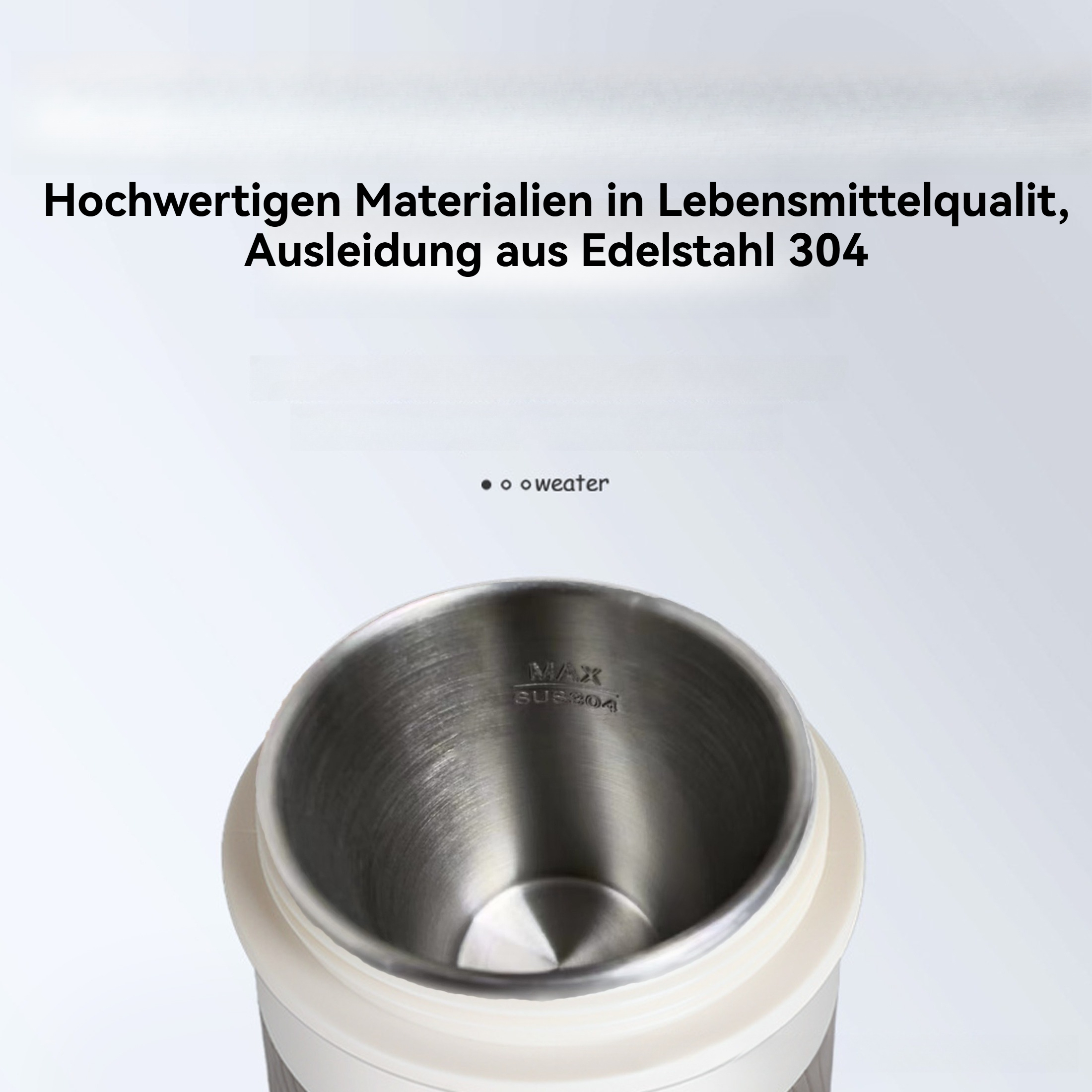 Thermotasse aus Edelstahl, offene Oberseite. Text: Hochwertige Materialien, Edelstahl 304. Text: MAX SUS304.