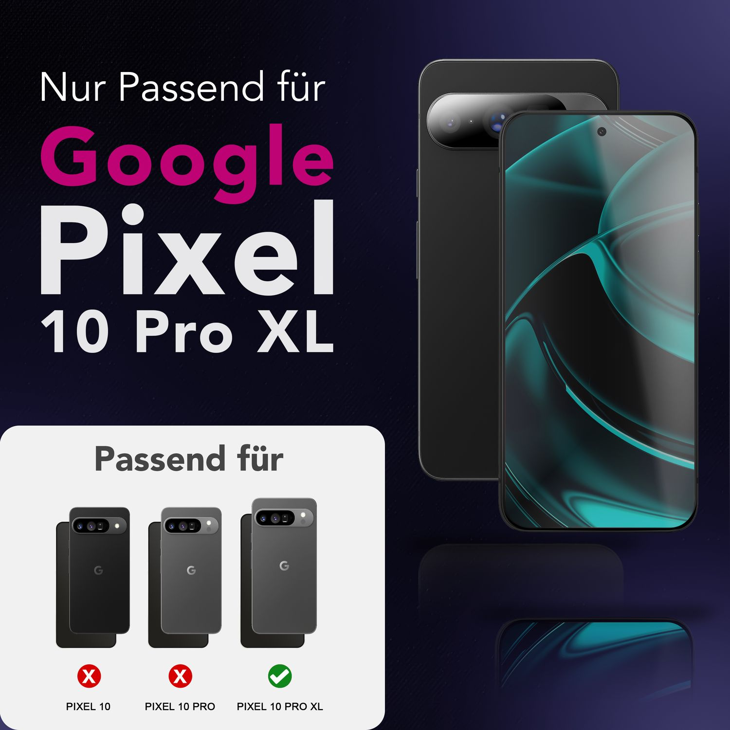L'image montre Google Pixel 10 Pro XL avec le texte : 'Nur Passend für Google Pixel 10 Pro XL'. Des icônes de compatibilité sont également présentes.