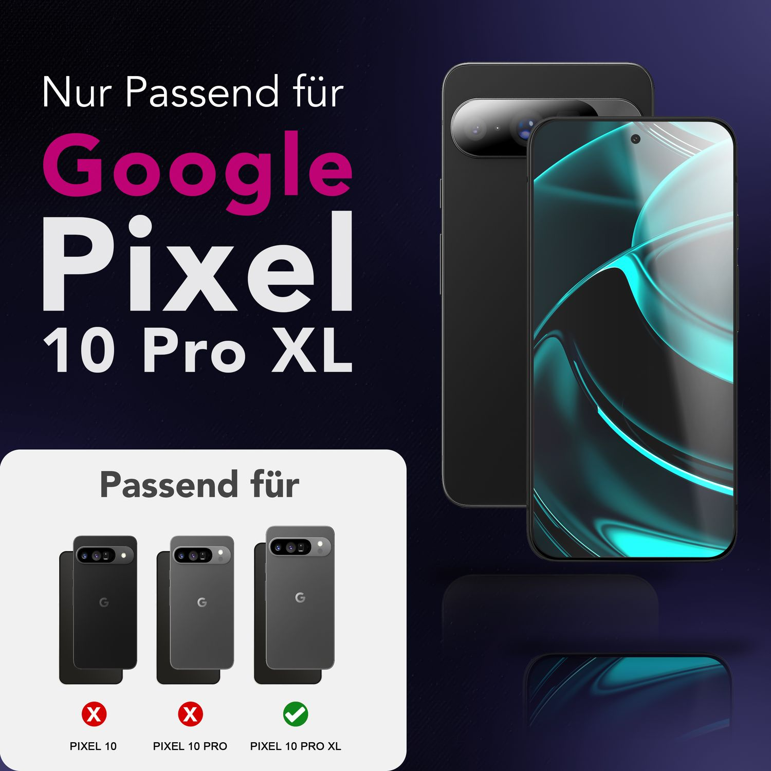 L'image montre Google Pixel 10 Pro XL. Il a un téléphone noir et un graphique. Le texte dit 'Nur Passend für Google Pixel 10 Pro XL'.