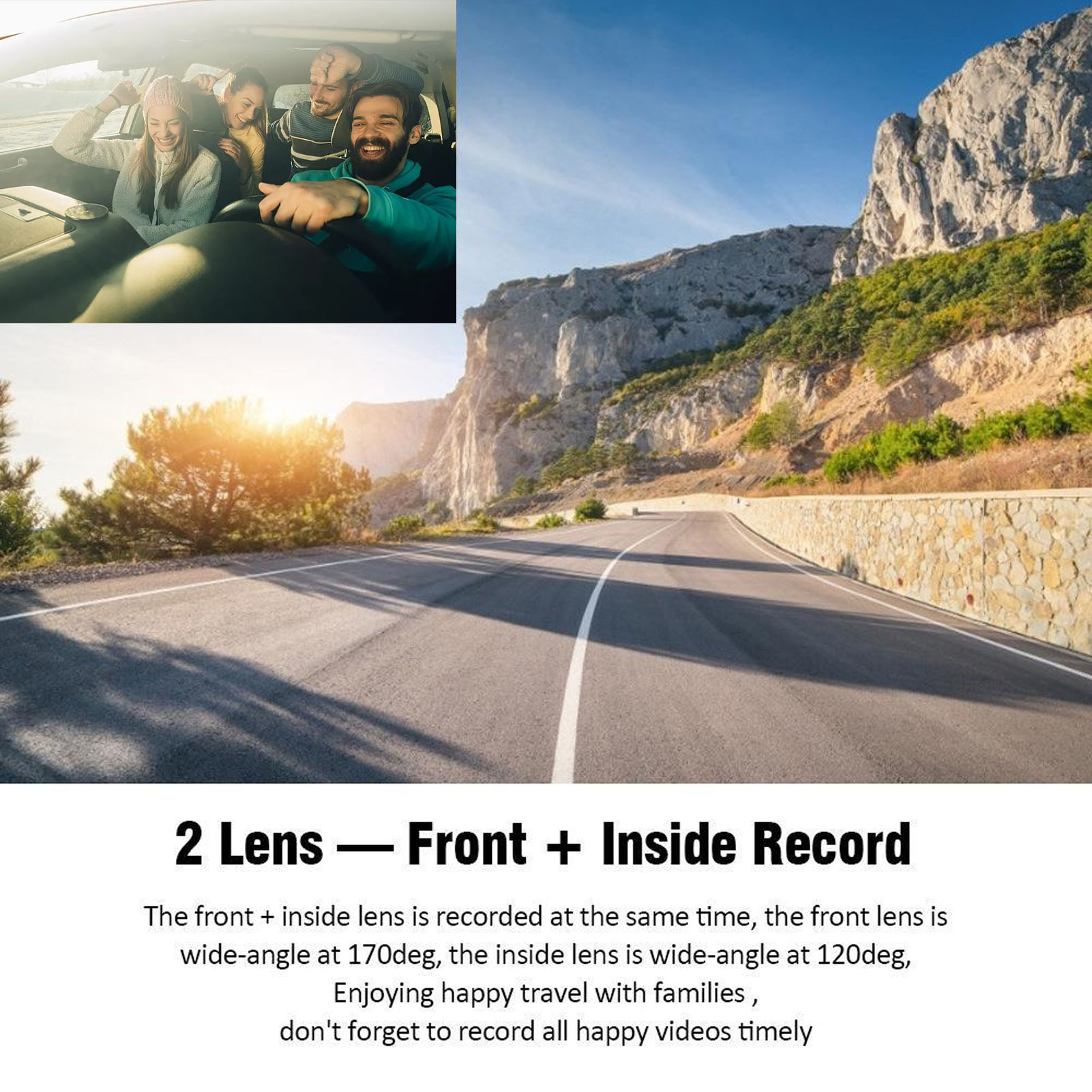 Ein Auto mit 4 Personen und eine Straße neben Bergen. Text: 2 Objektiv - Front + Inside Record. Weitwinkelobjektiv.