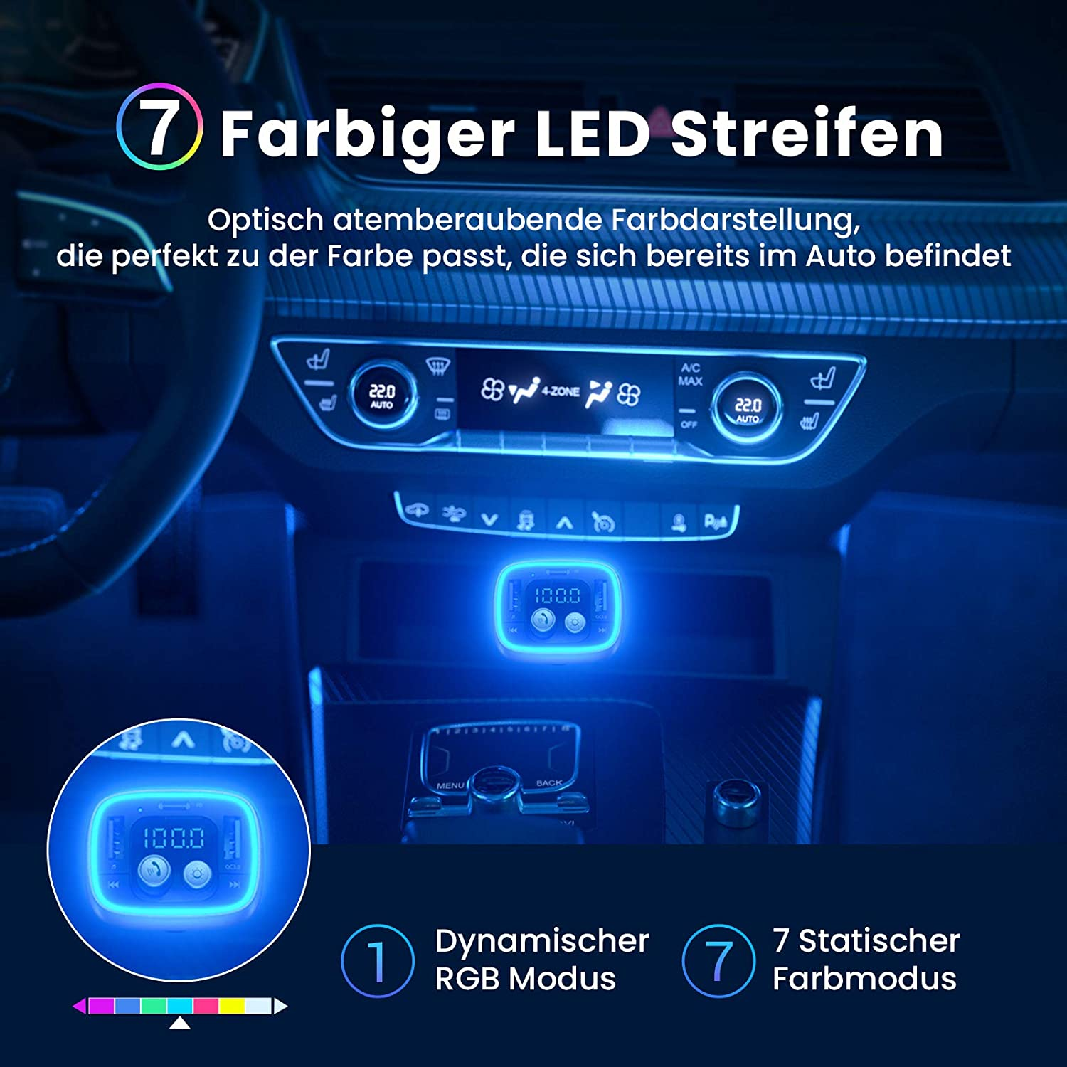 Auto-Innenraum mit blauer LED-Beleuchtung. Ein Display zeigt 100.0 an. Text hebt '7 Farbiger LED Streifen' und 'Dynamischer RGB Modus' hervor.