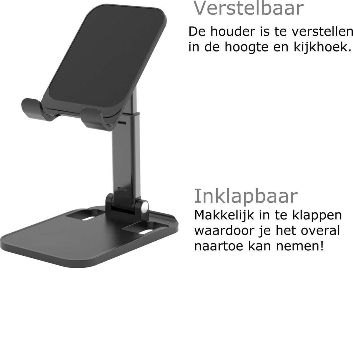 Een zwarte verstelbare tablethouder. Hij is opvouwbaar. De Nederlandse tekst zegt dat hij in hoogte verstelbaar en opvouwbaar is.