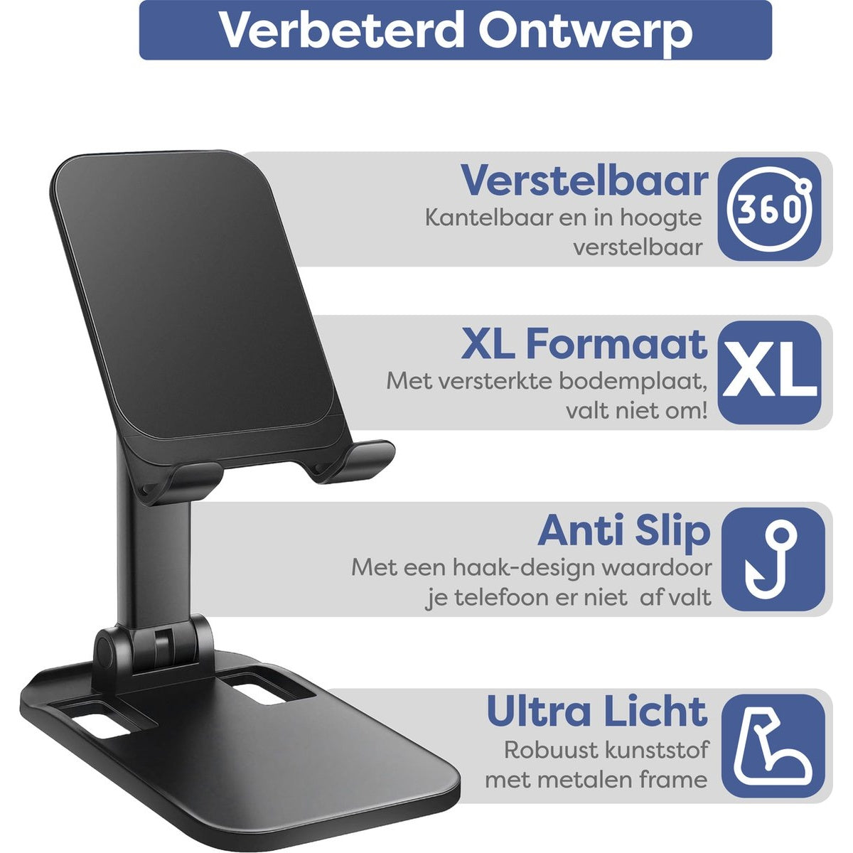 Een zwarte, verstelbare telefoonstandaard. Het heeft functies zoals 360 graden rotatie, XL-formaat, antislip en ultralicht materiaal.