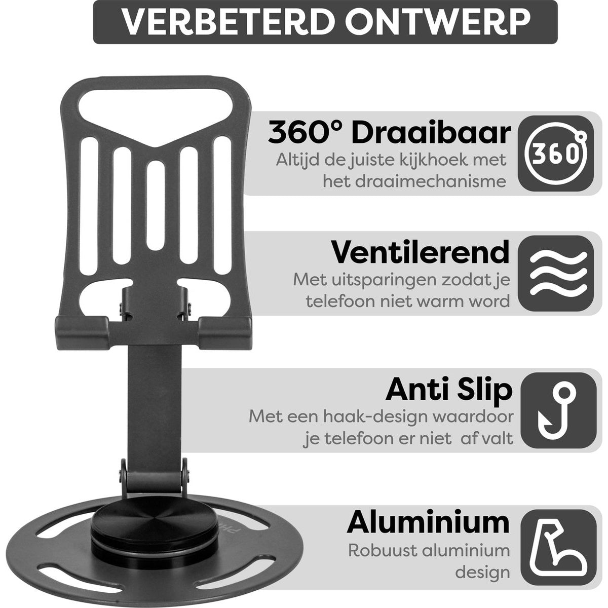 Zwarte telefoonstandaard met tekst: 360° draaibaar, ventilerend, antislip en aluminium design. Met een cirkelvormige voet.